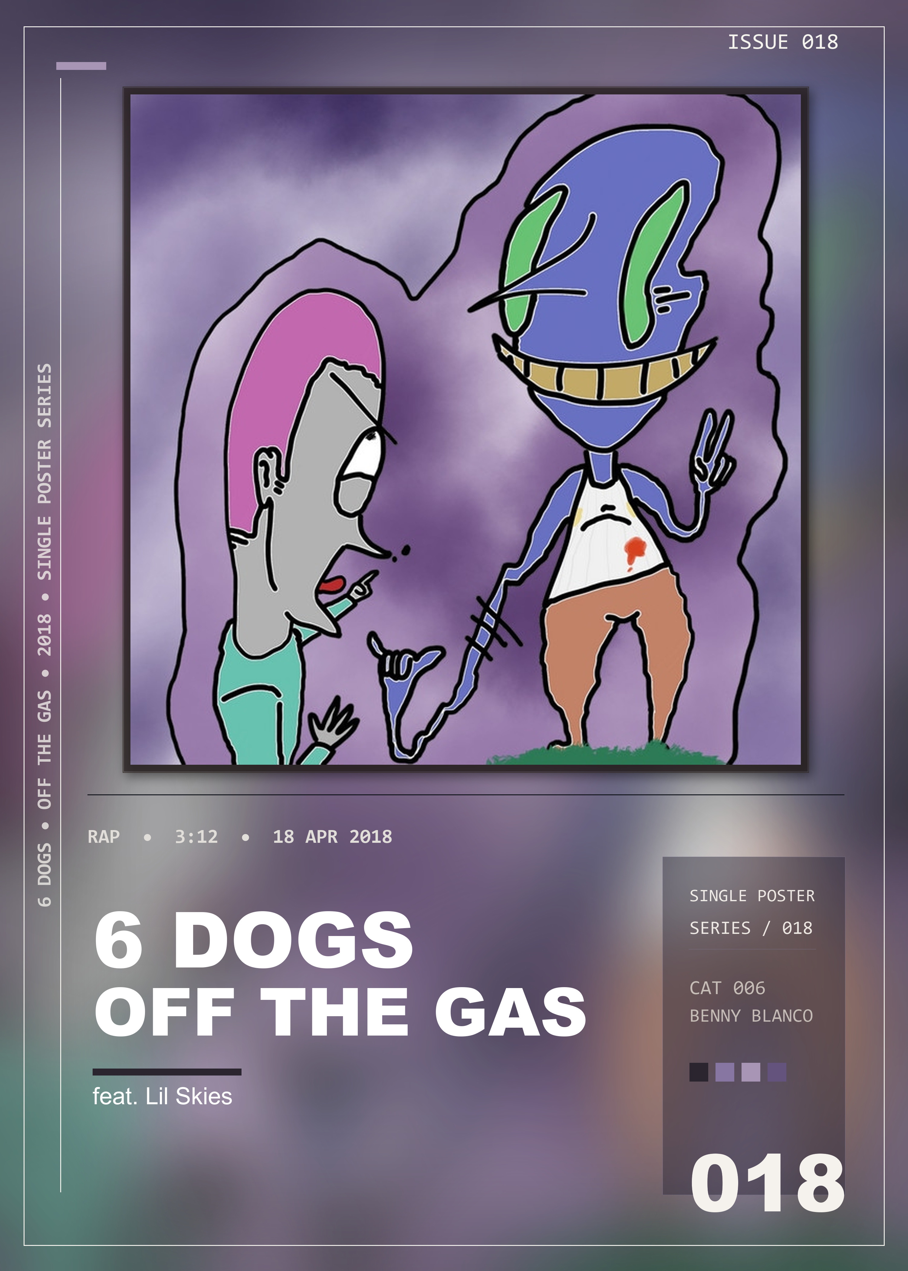 Music poster: 6 Dogs - Off The Gas feat Lil Skies