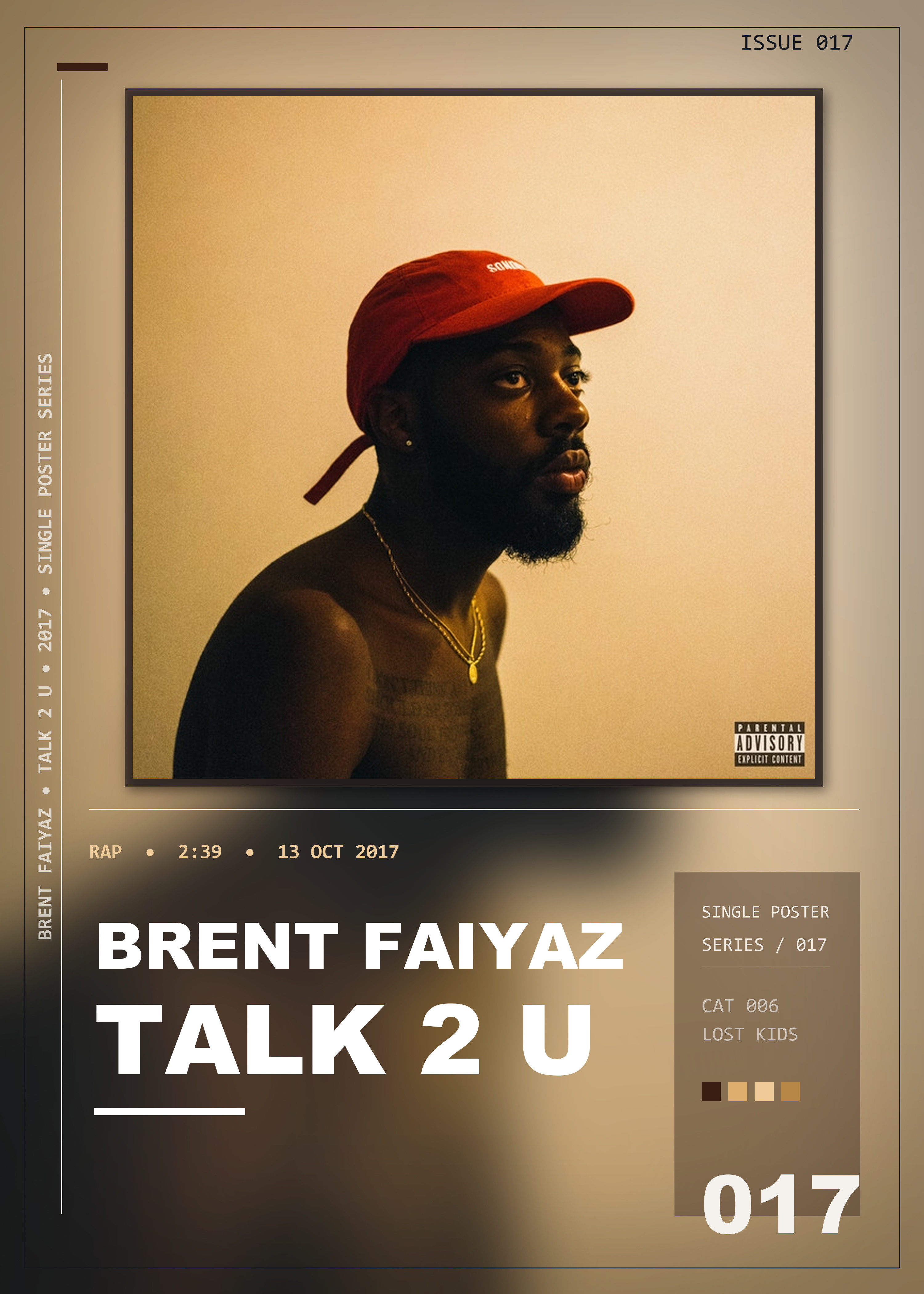 Music poster: Brent Faiyaz - Talk 2 U