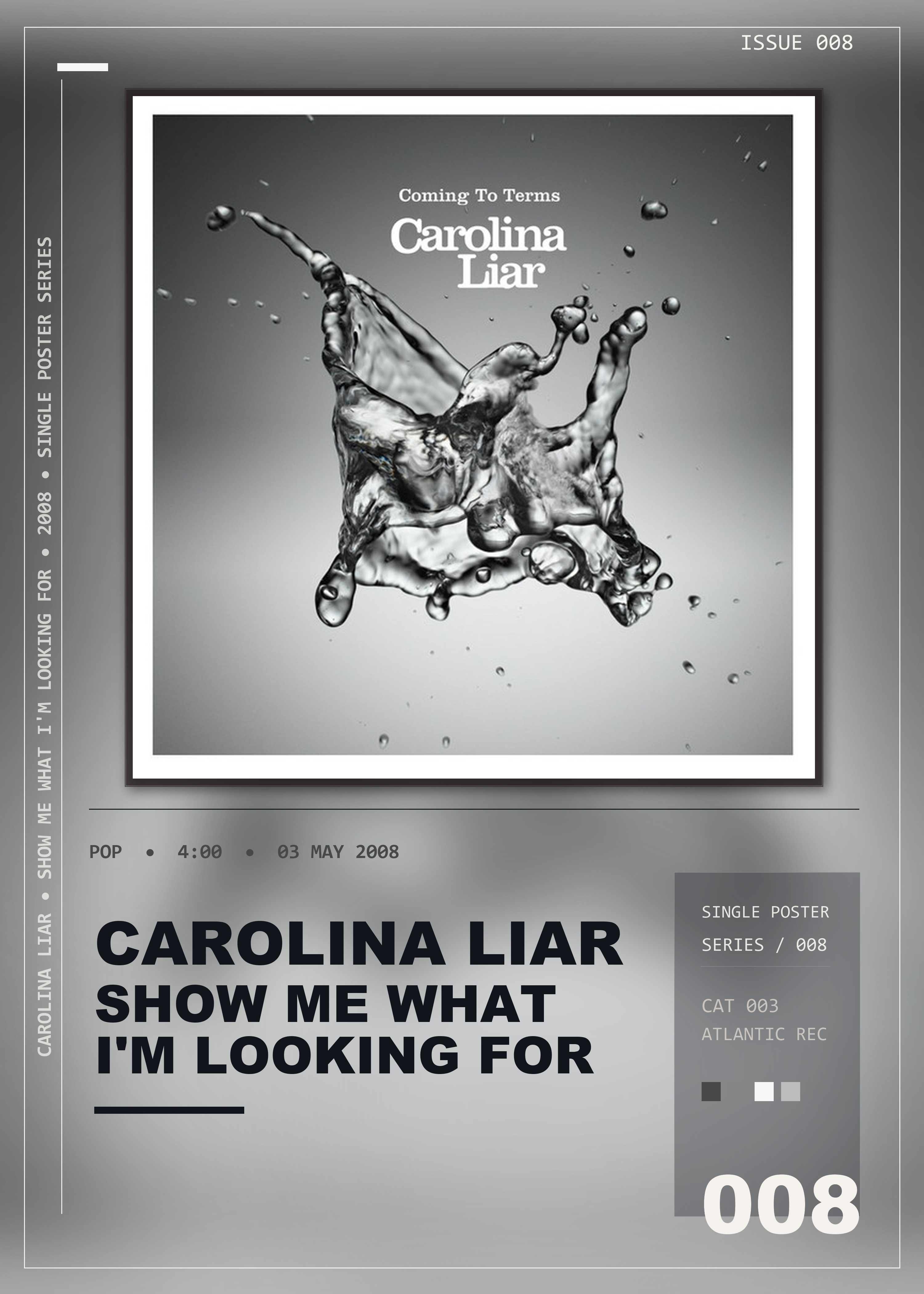 Music poster: Carolina Liar - Show Me What Im Looking For