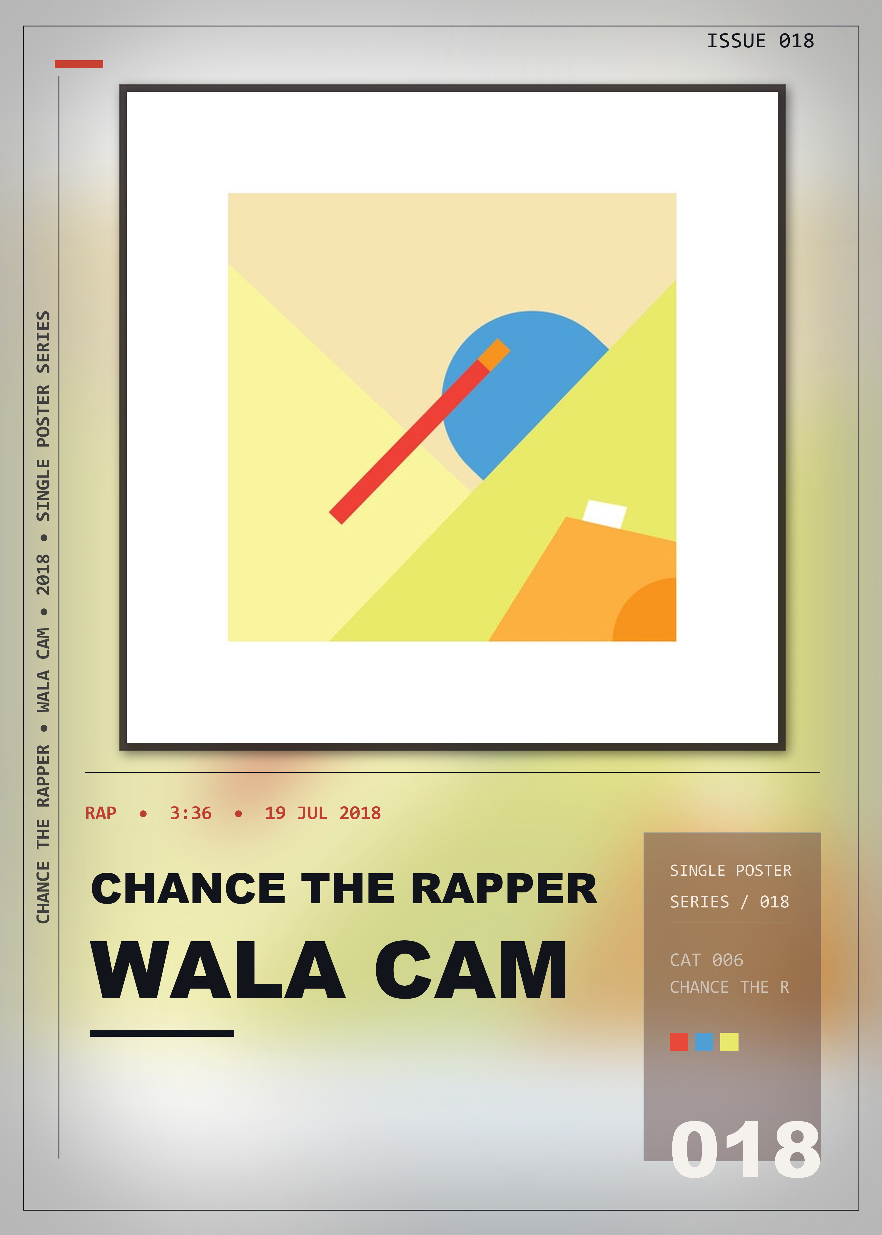 Music poster: Chance the Rapper - Wala Cam