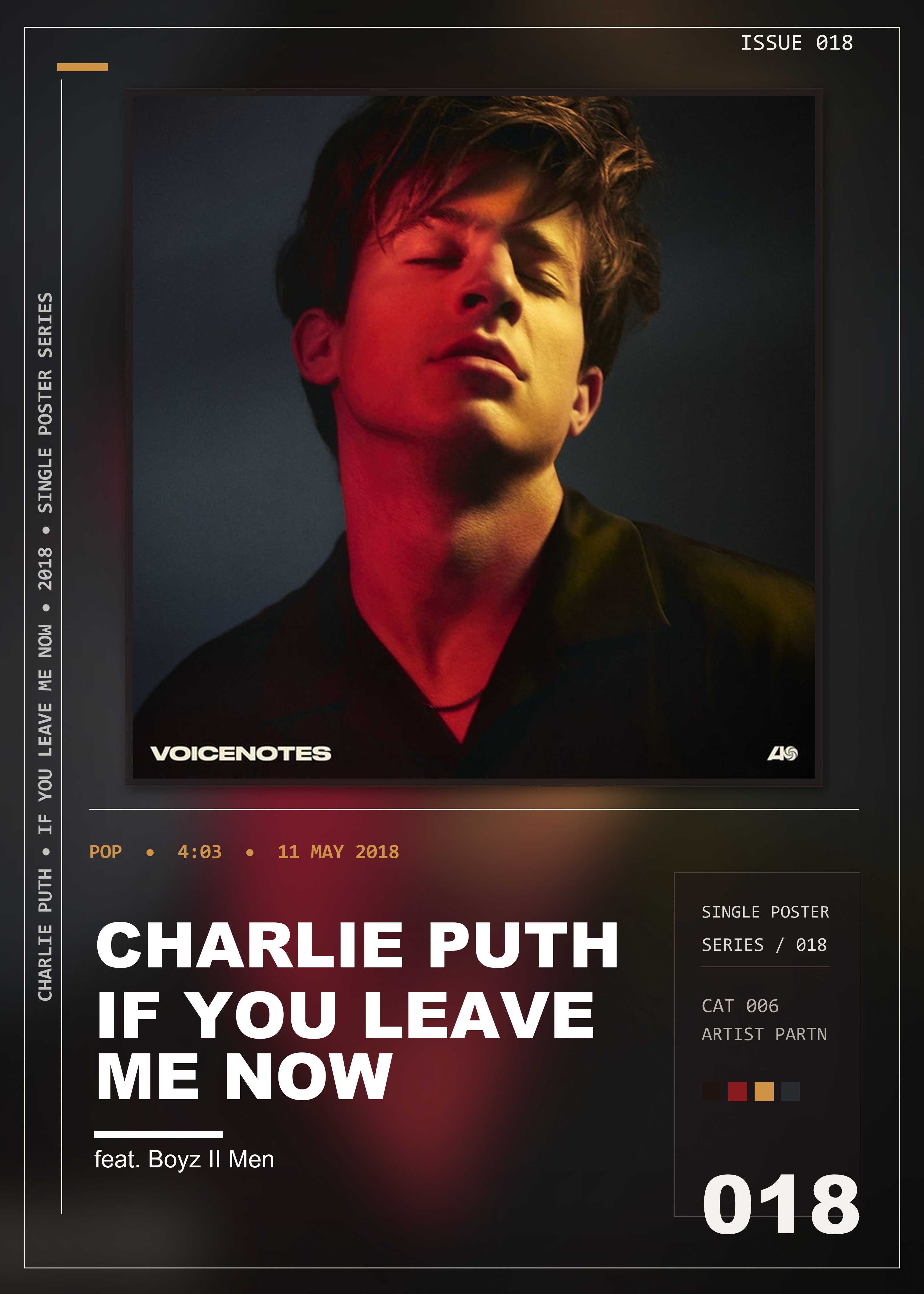 Music poster: Charlie Puth - If You Leave Me Now feat Boyz II Men