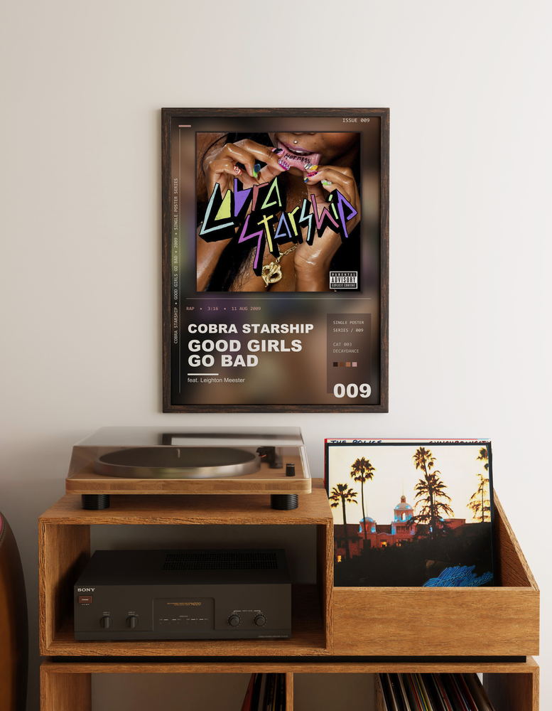 Music poster: Cobra Starship - Good Girls Go Bad feat Leighton Meester
