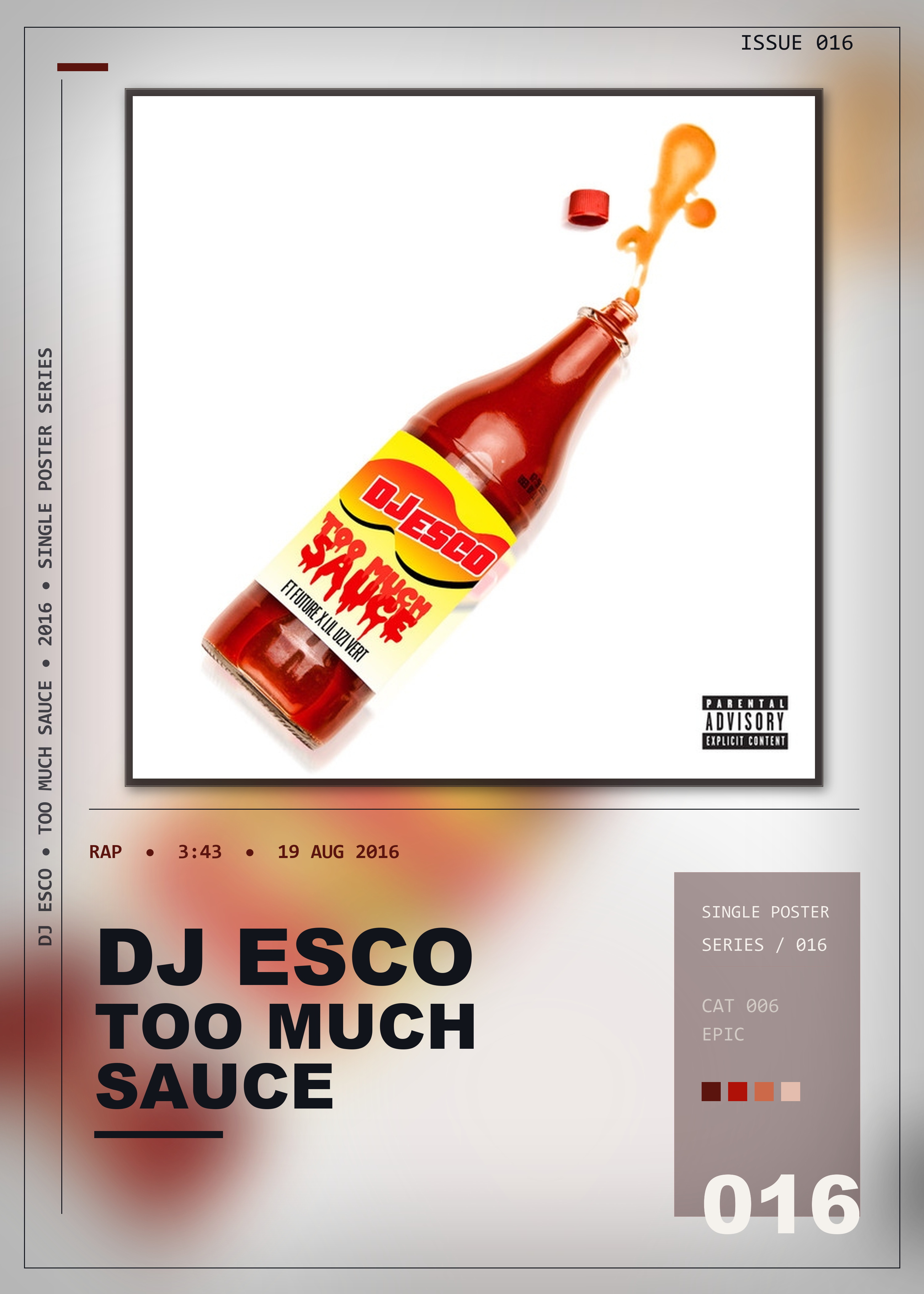 Music poster: DJ Esco - Too Much Sauce