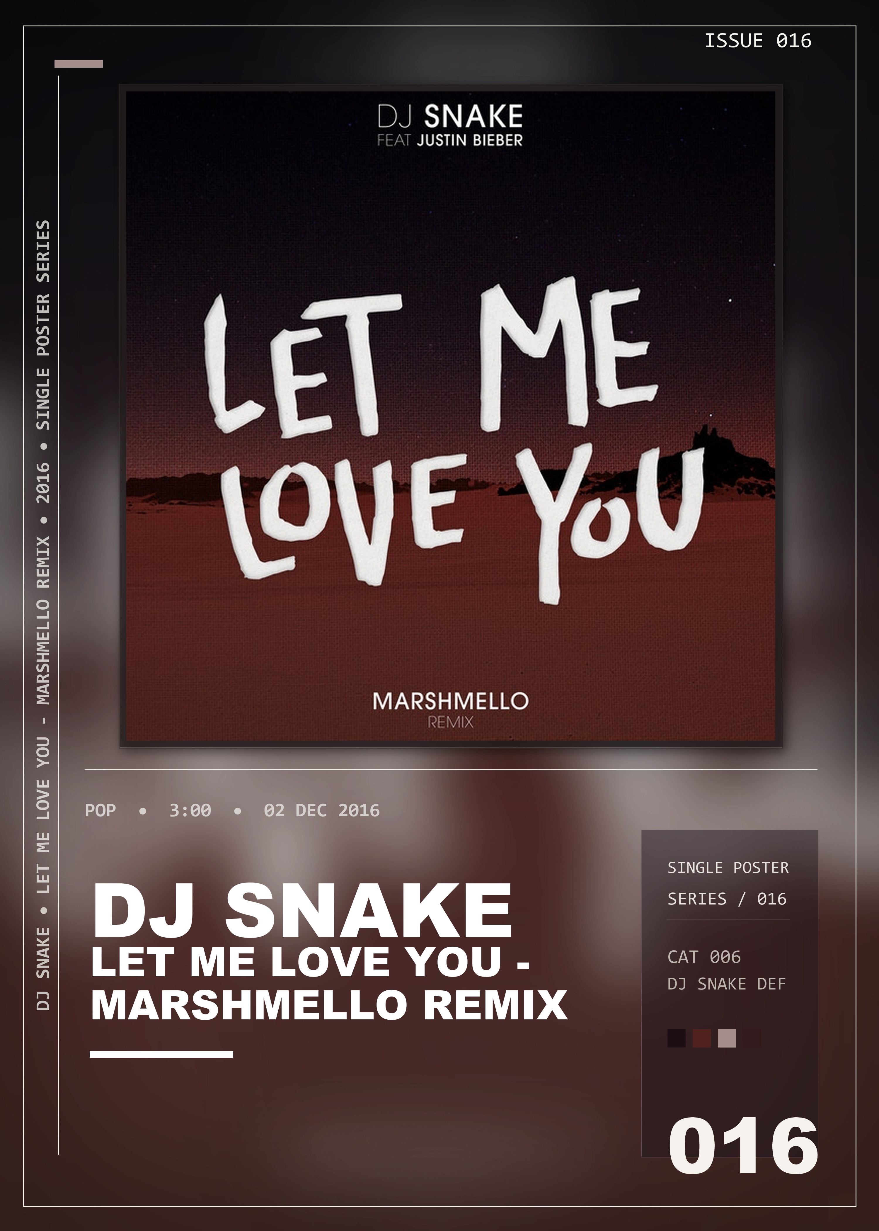 Music poster: DJ Snake - Let Me Love You - Marshmello Remix