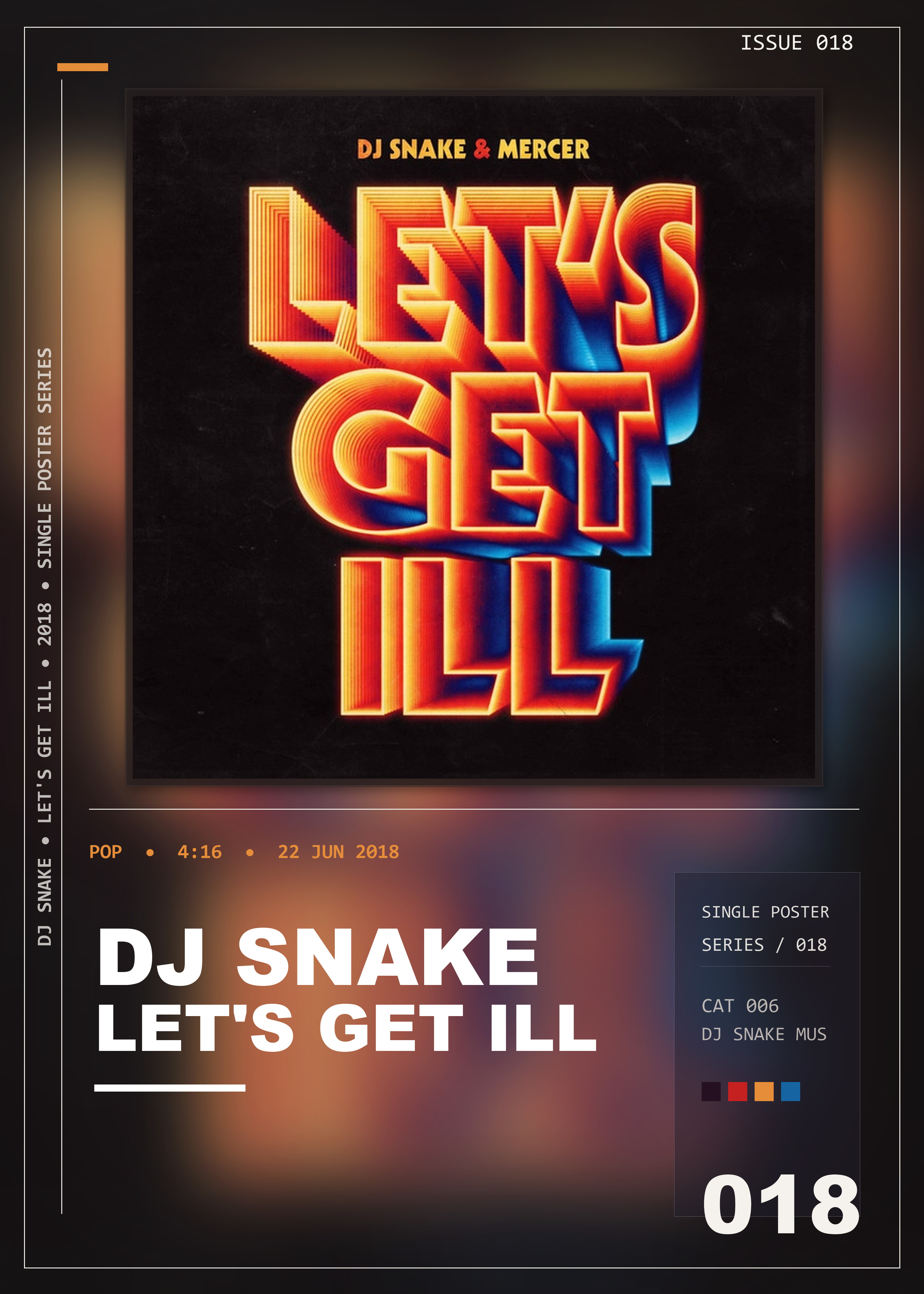 Music poster: DJ Snake - Lets Get Ill