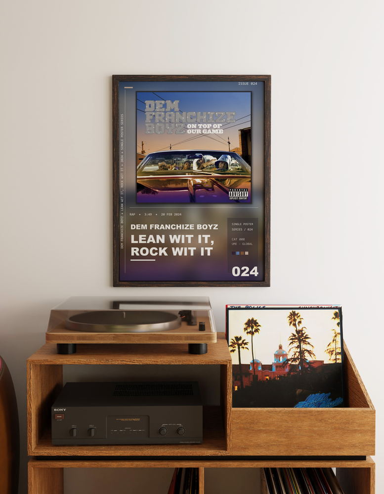 Music poster: Dem Franchize Boyz - Lean Wit It Rock Wit It
