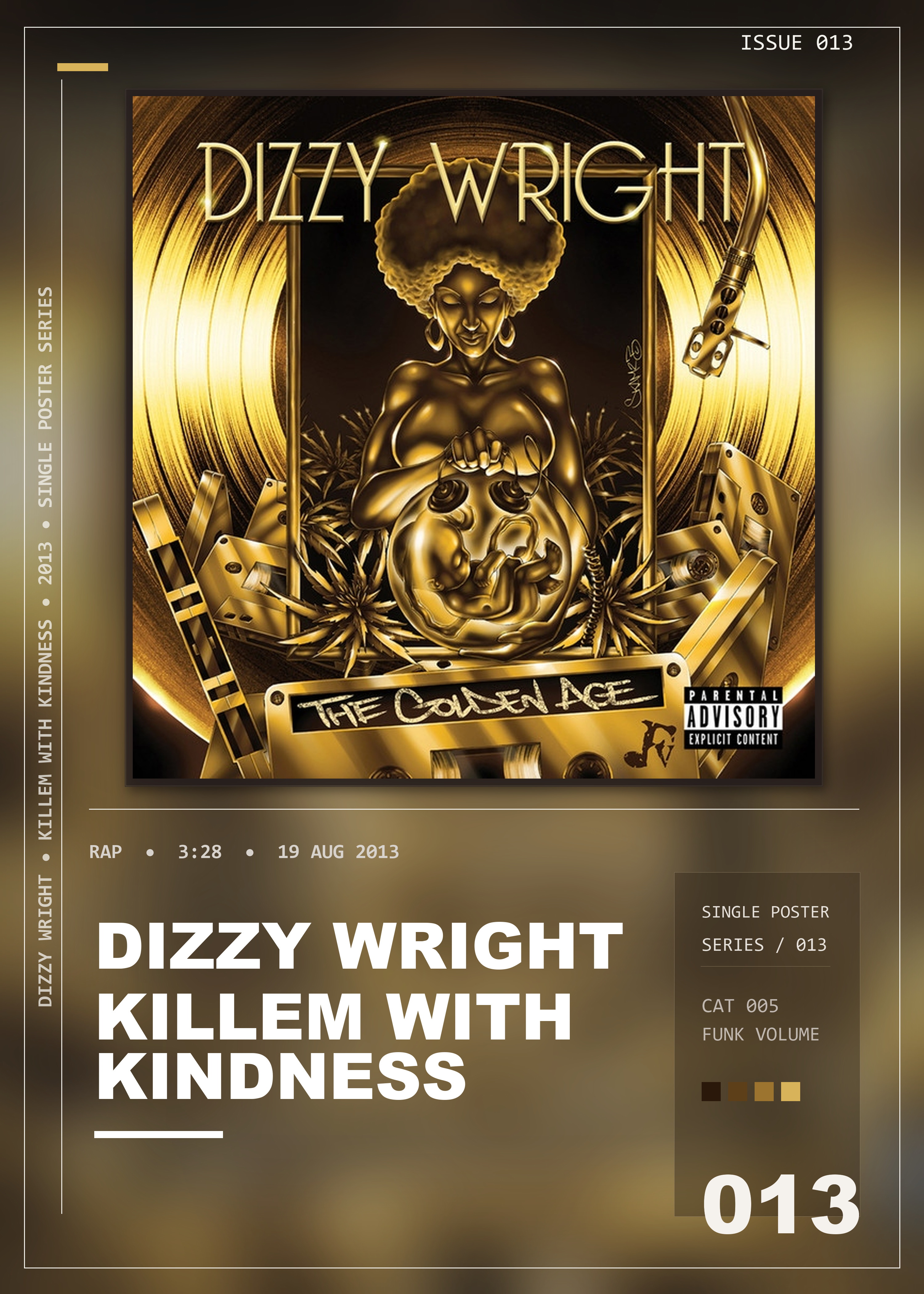 Music poster: Dizzy Wright - Killem With Kindness
