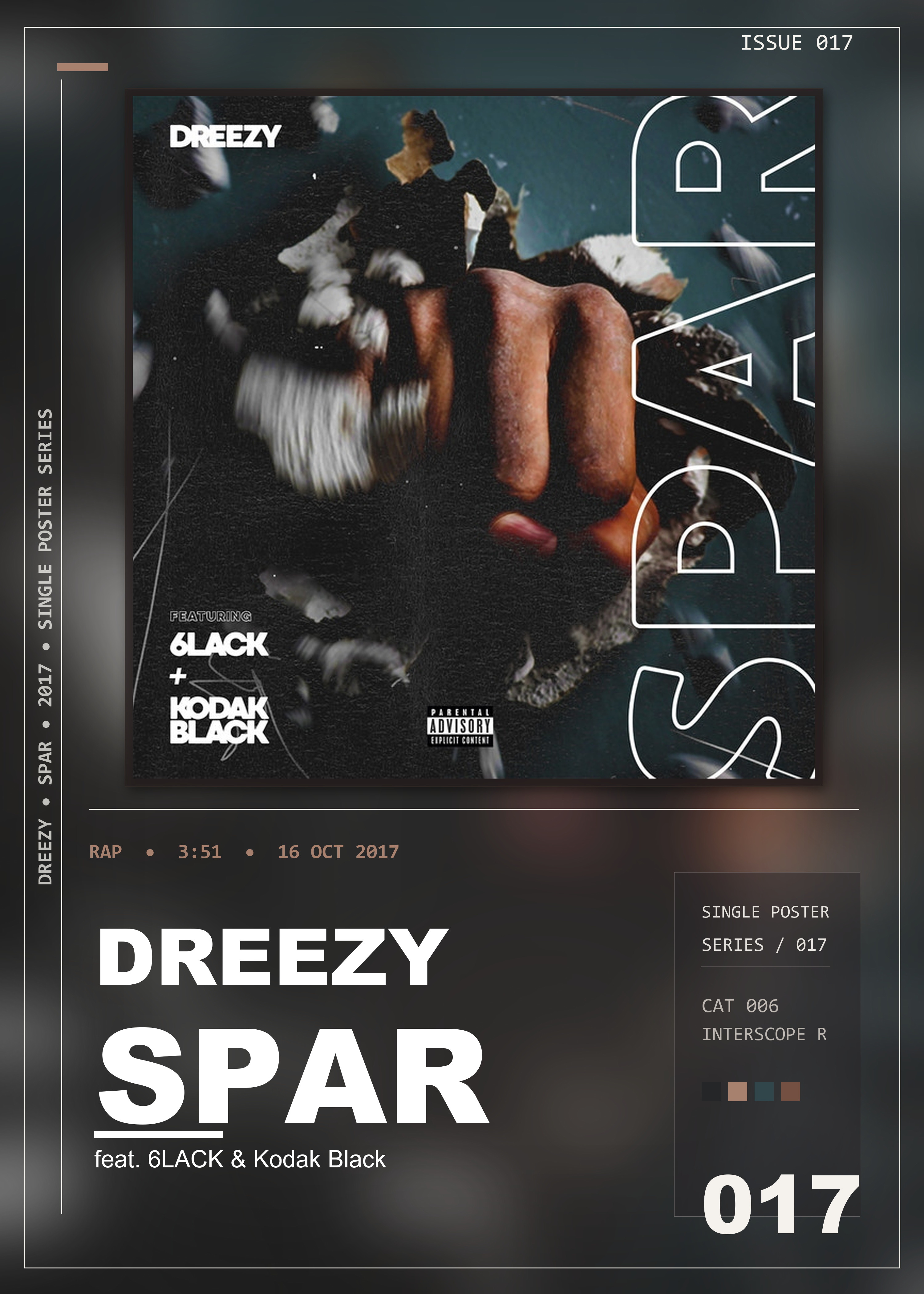 Music poster: Dreezy - Spar feat 6LACK Kodak Black