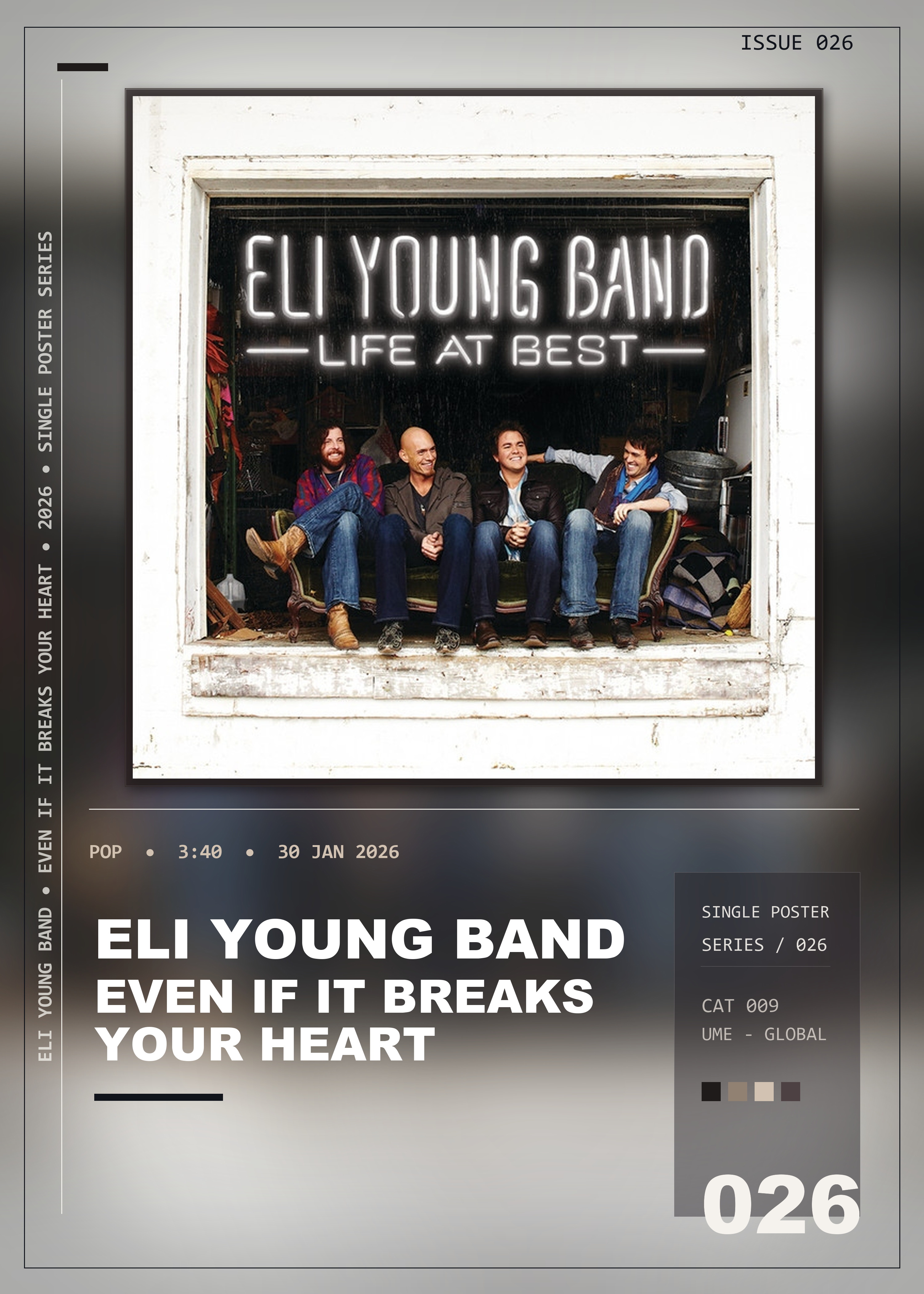 Music poster: Eli Young Band - Even If It Breaks Your Heart