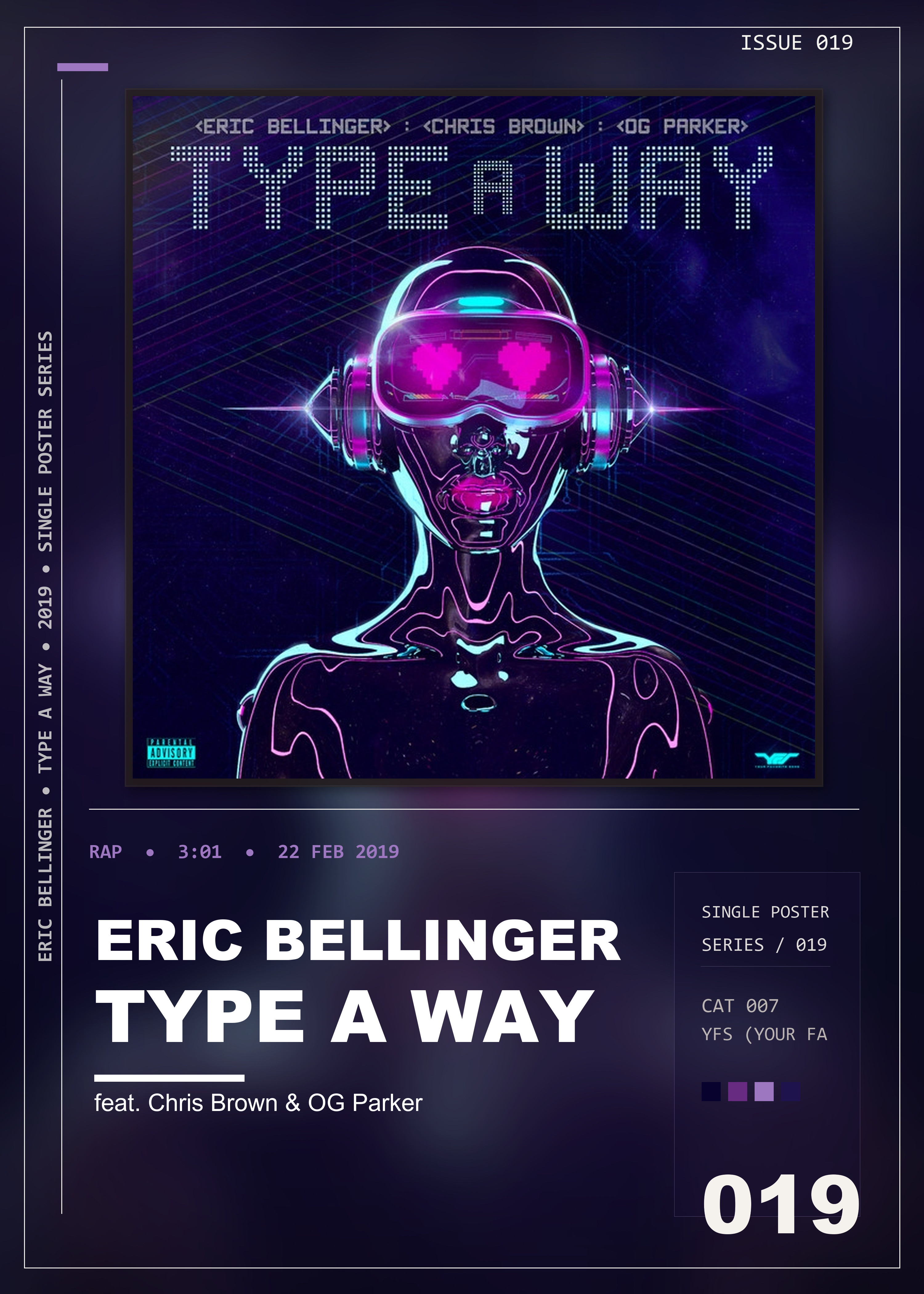 Music poster: Eric Bellinger - Type a Way feat Chris Brown OG Parker