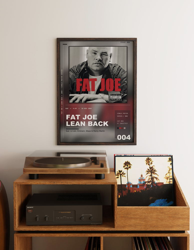 Music poster: Fat Joe - Lean Back feat Lil Jon Eminem Mase Remy Martin - Remix