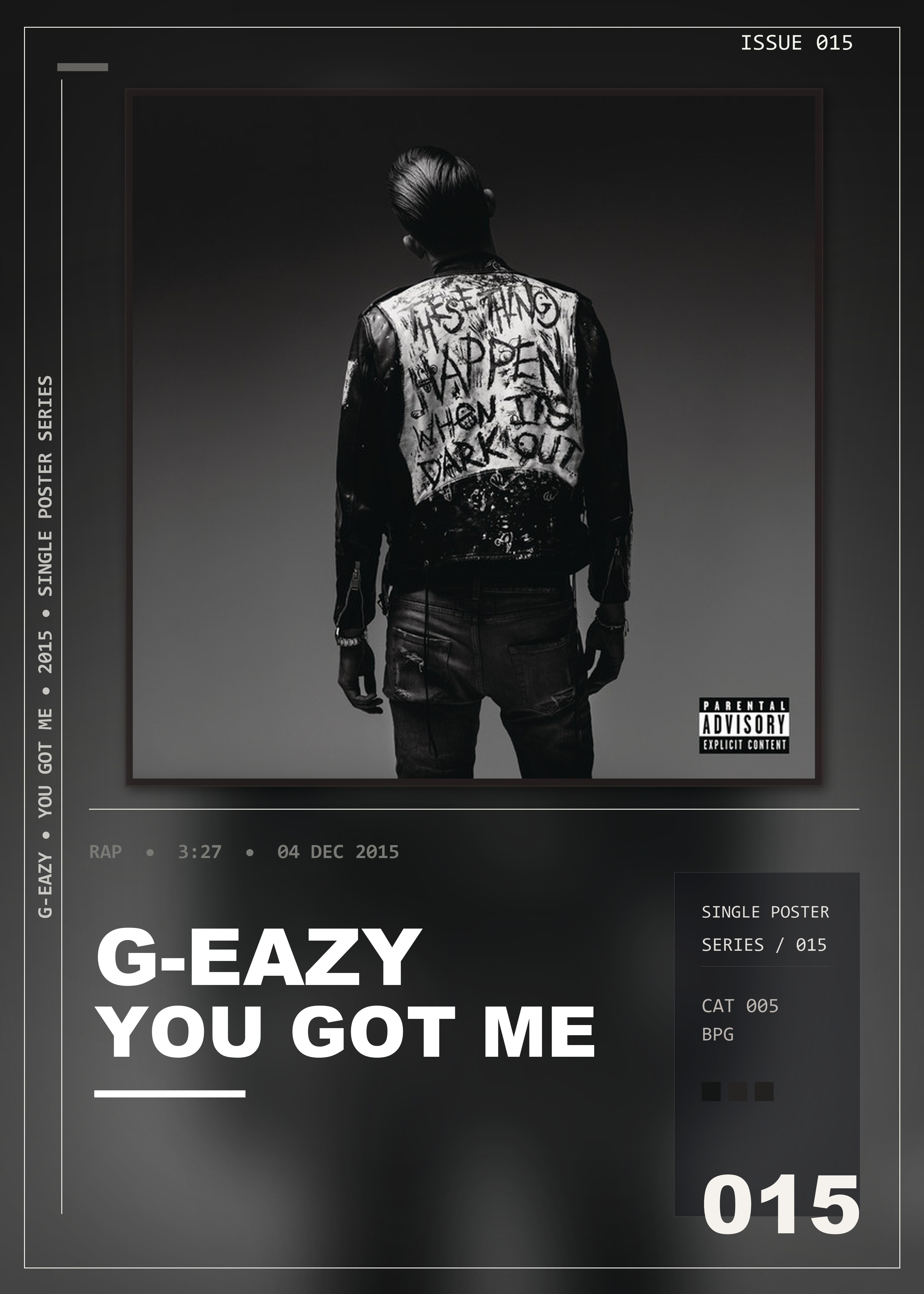 Music poster: G-Eazy - You Got Me