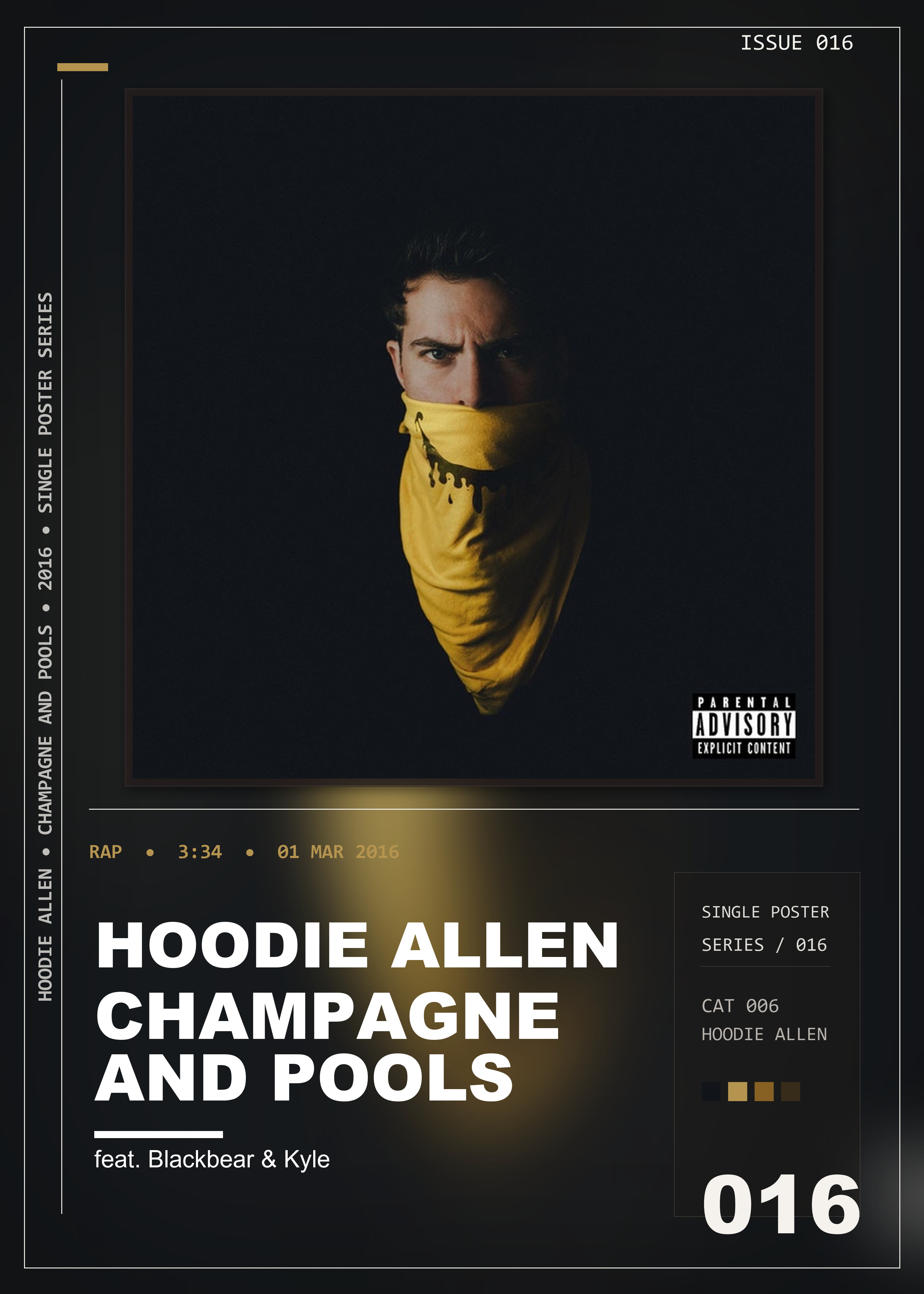 Music poster: Hoodie Allen - Champagne and Pools feat Blackbear Kyle