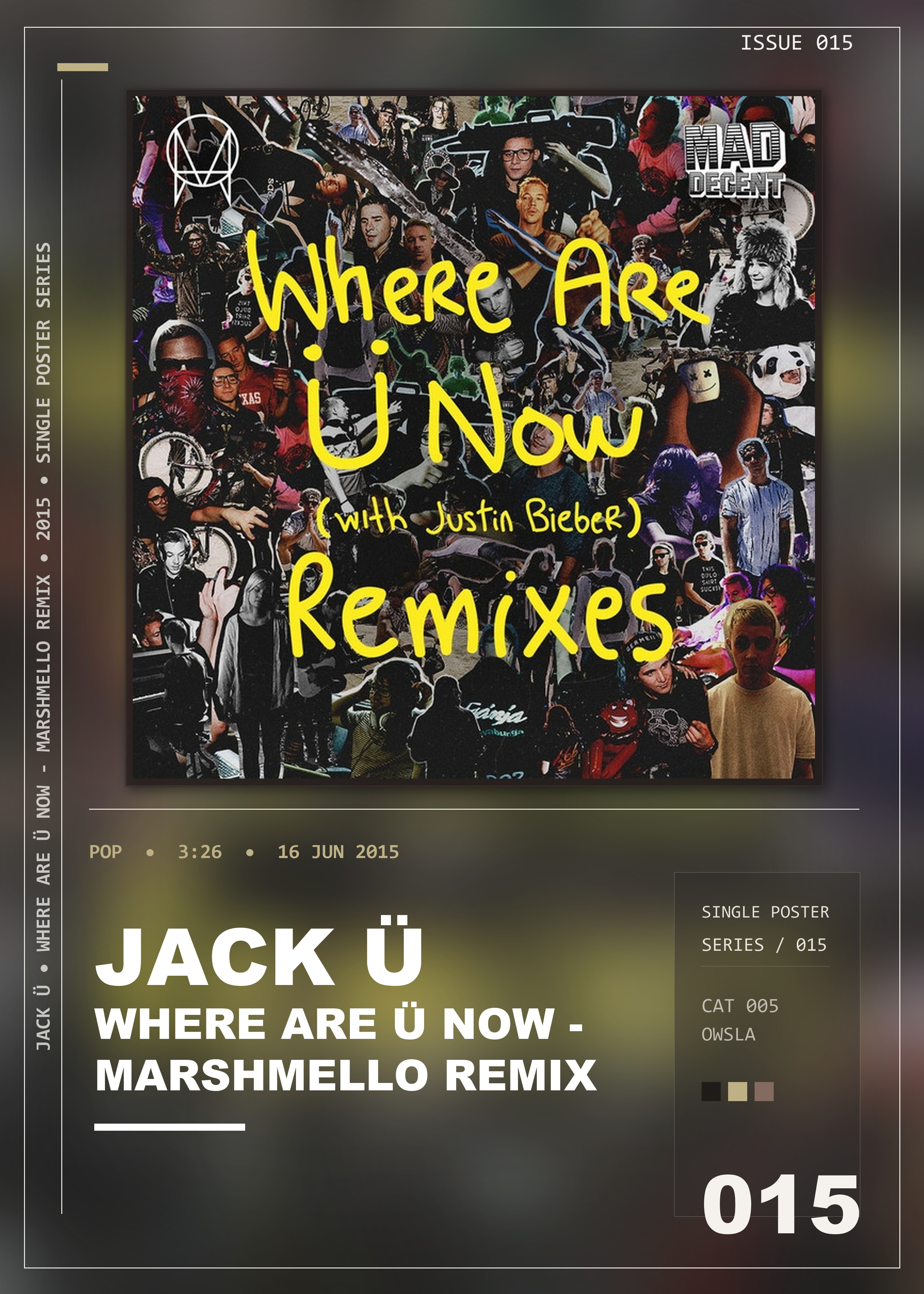 Music poster: Jack Ü - Where Are Ü Now with Justin Bieber - Marshmello Remix