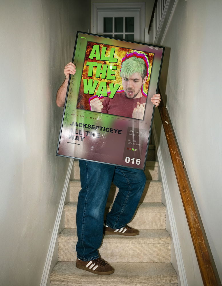 Music poster: Jacksepticeye - All the Way I Believe In Steve