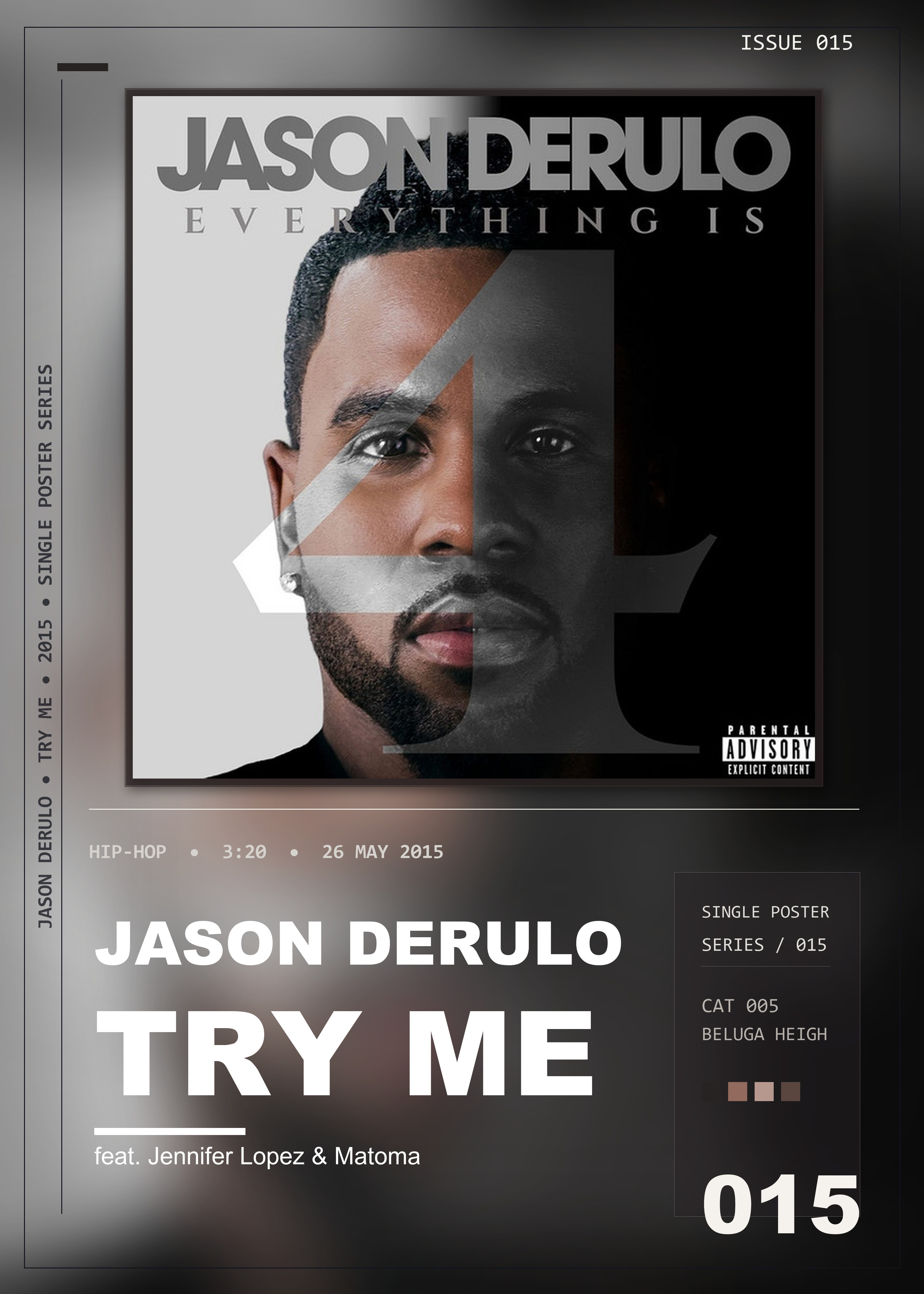 Music poster: Jason Derulo - Try Me - feat Jennifer Lopez Matoma