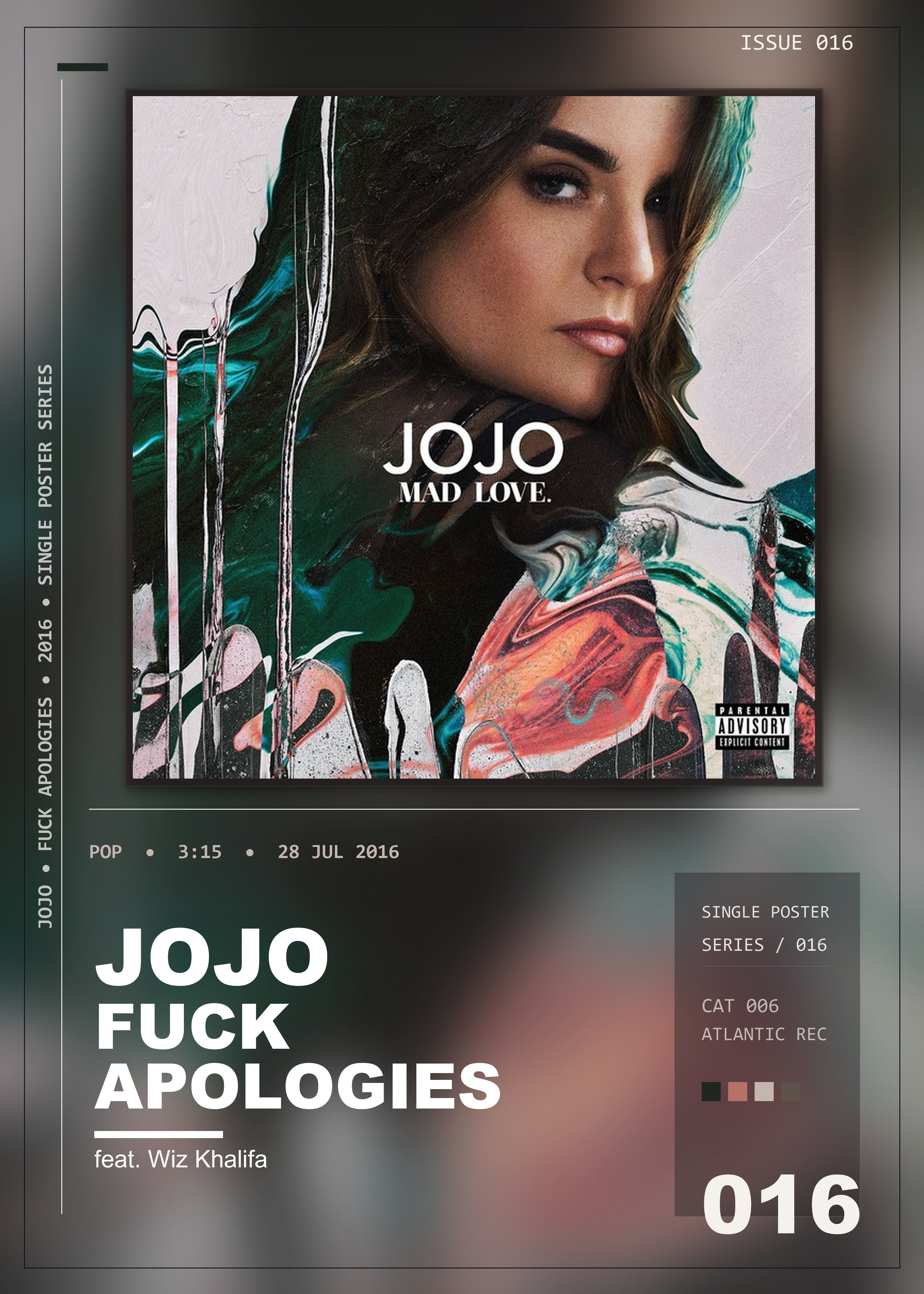 Music poster: JoJo - Fuck Apologies feat Wiz Khalifa