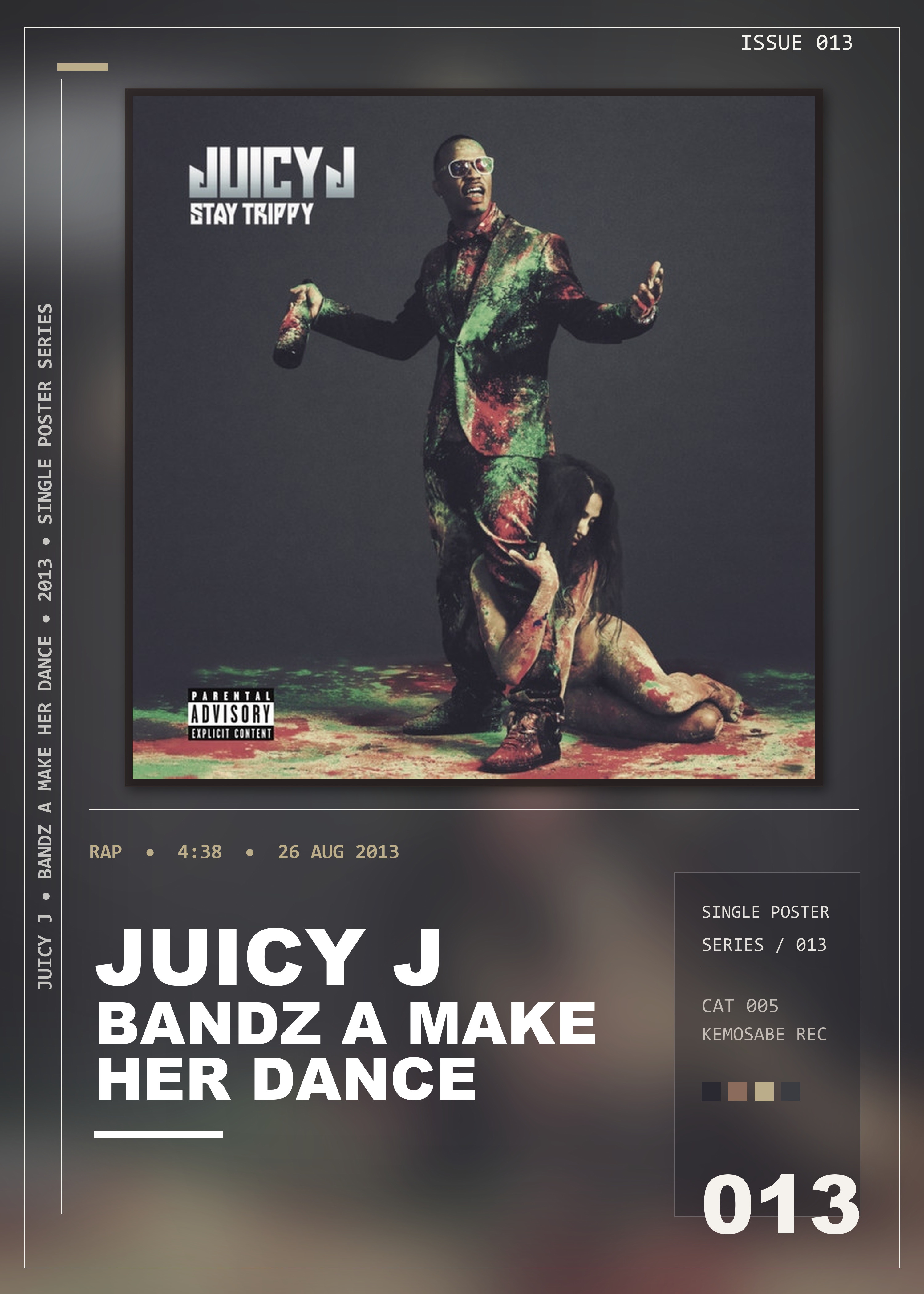 Music poster: Juicy J - Bandz A Make Her Dance