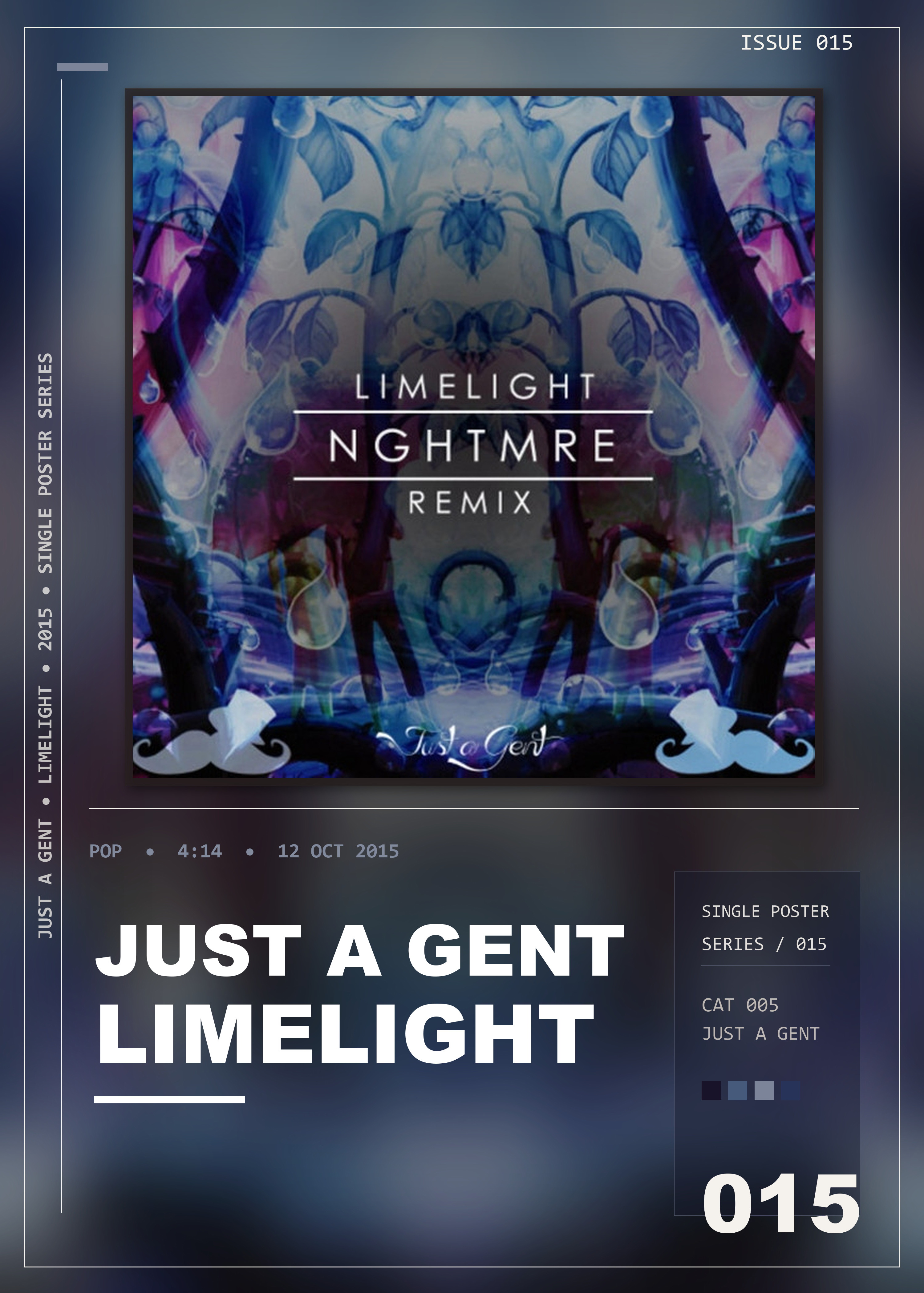 Music poster: Just A Gent - Limelight NGHTMRE Remix
