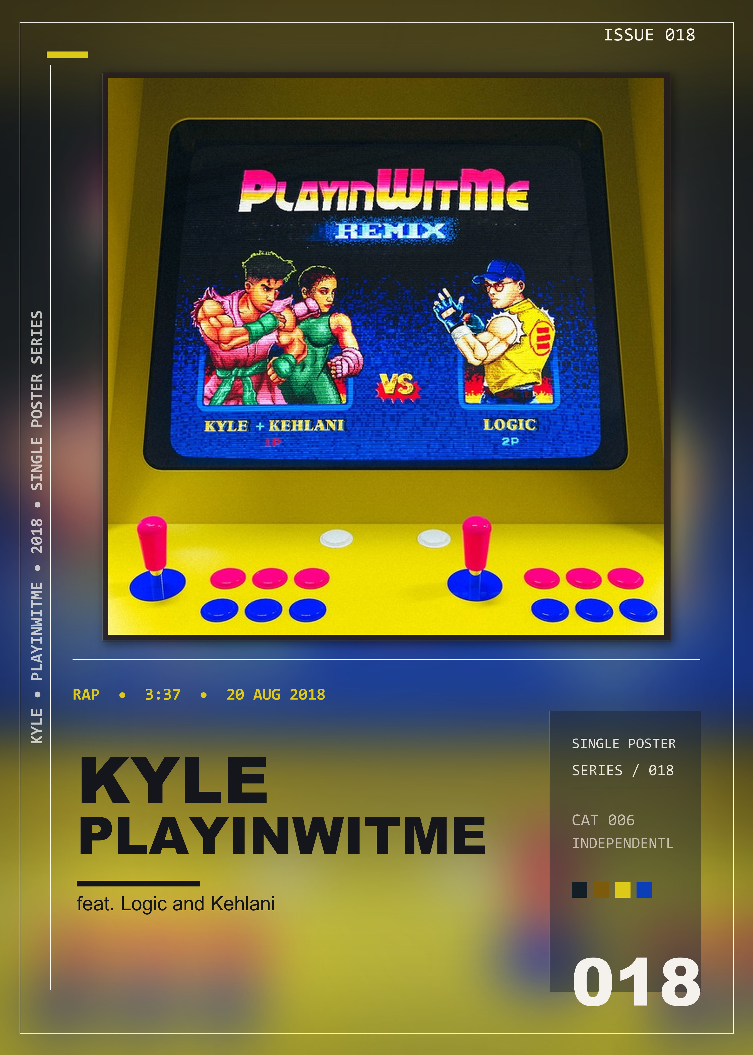 Music poster: KYLE - Playinwitme Remix feat Logic and Kehlani