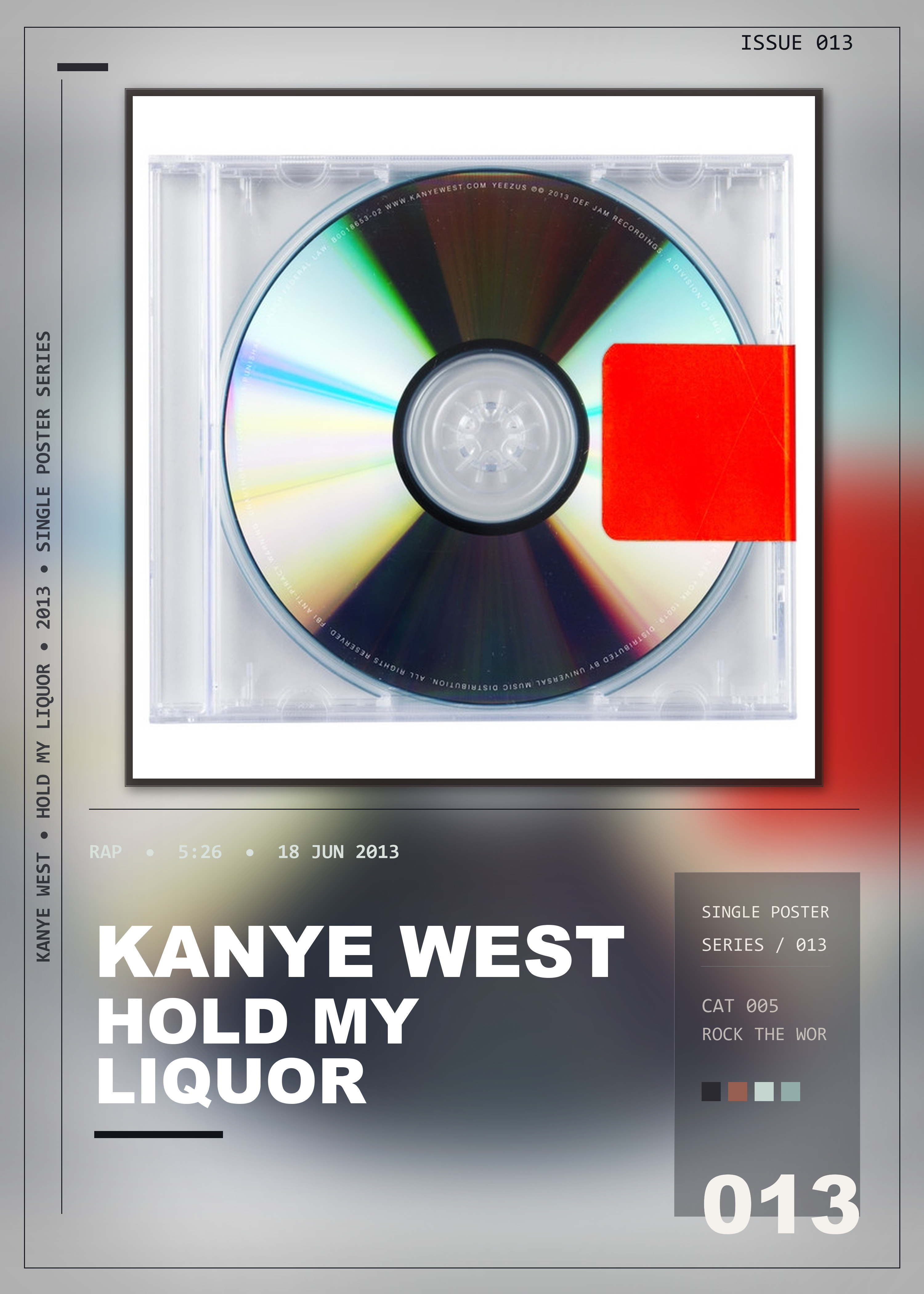 Music poster: Kanye West - Hold My Liquor