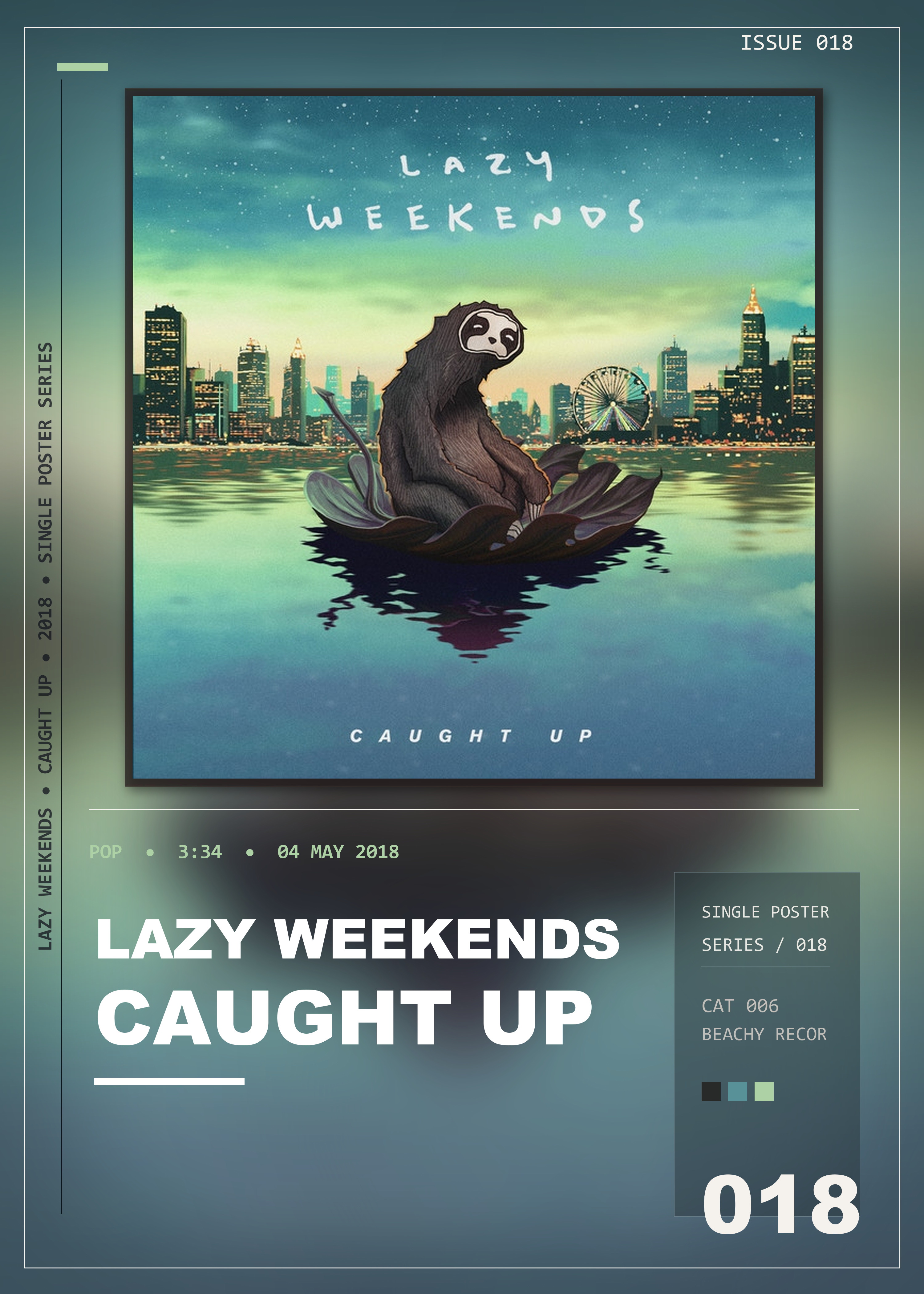 Music poster: Lazy Weekends - Caught Up