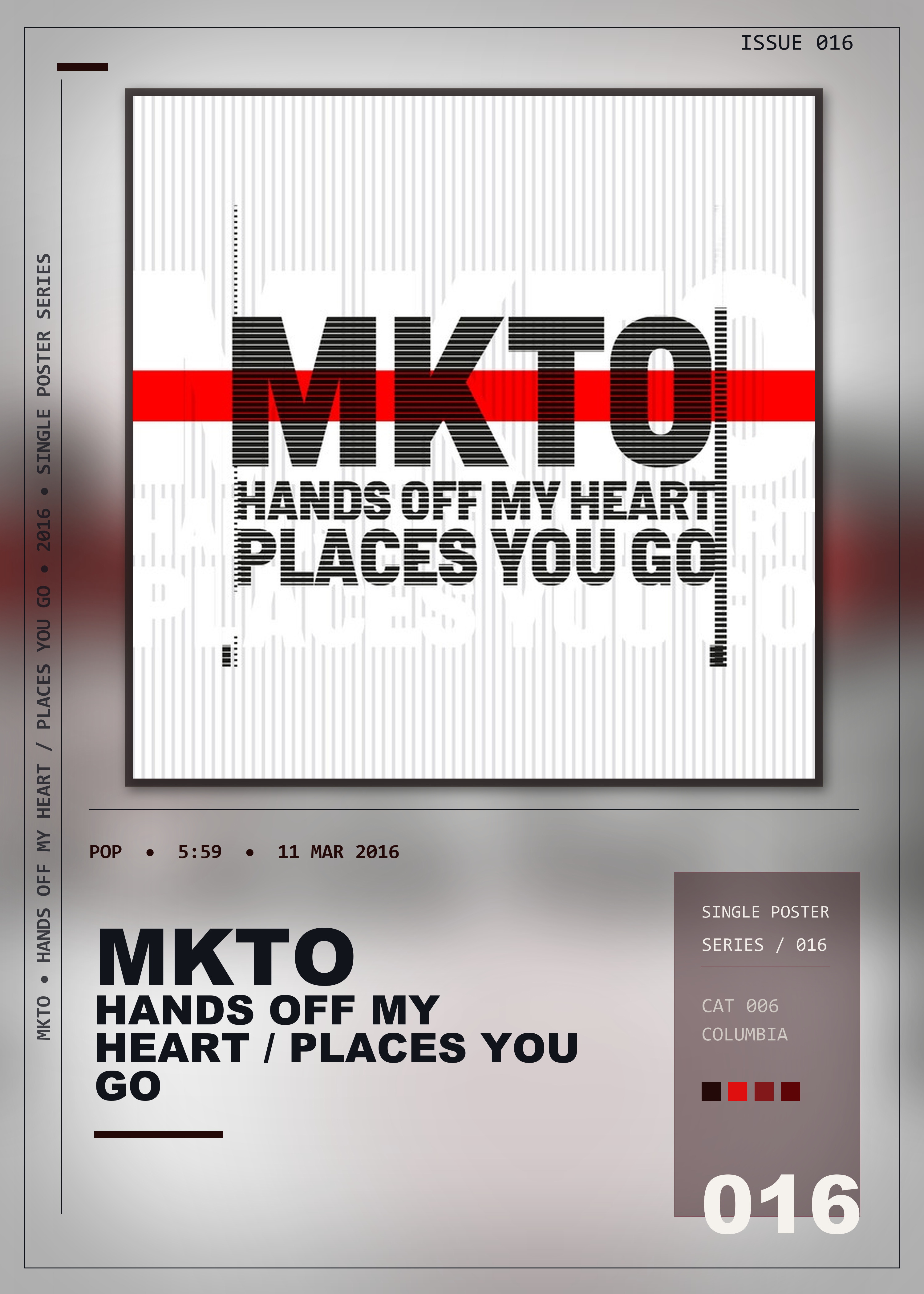 Music poster: MKTO - Hands off My Heart Places You Go