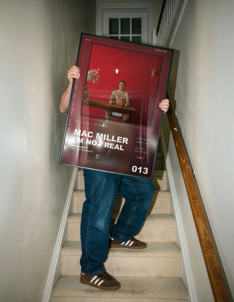 Music poster: Mac Miller - Im Not Real feat Earl Sweatshirt