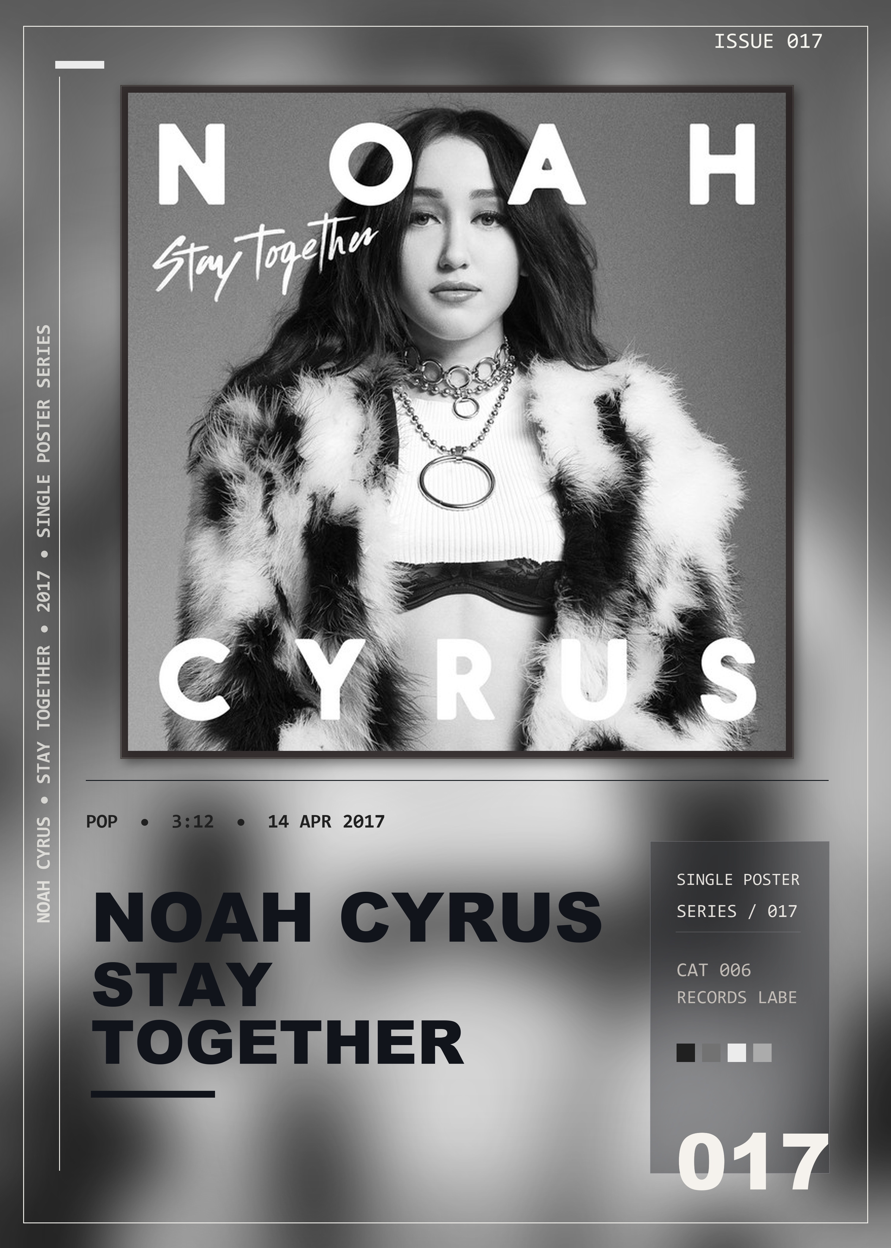 Music poster: Noah Cyrus - Stay Together