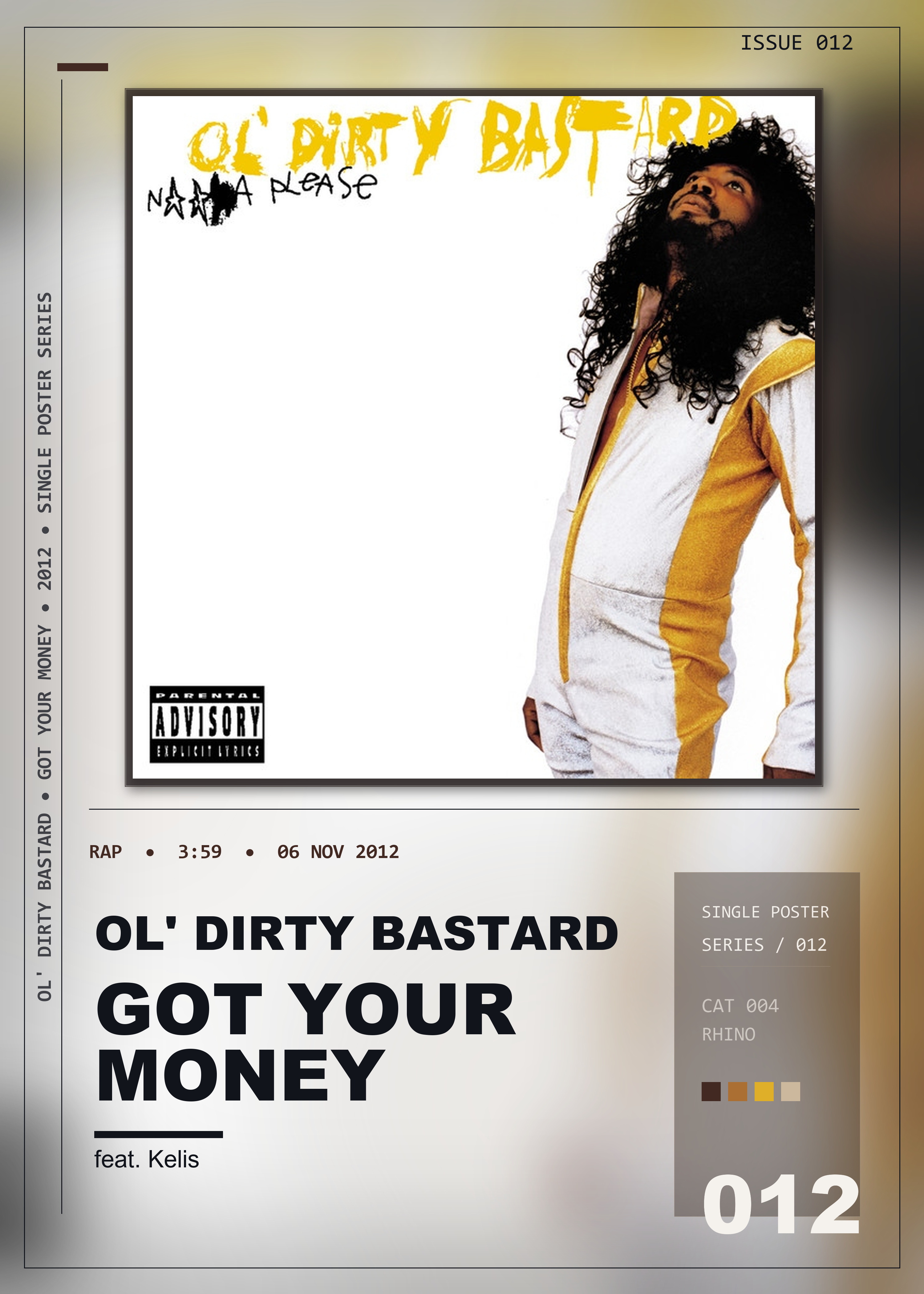 Music poster: Ol Dirty Bastard - Got Your Money feat Kelis