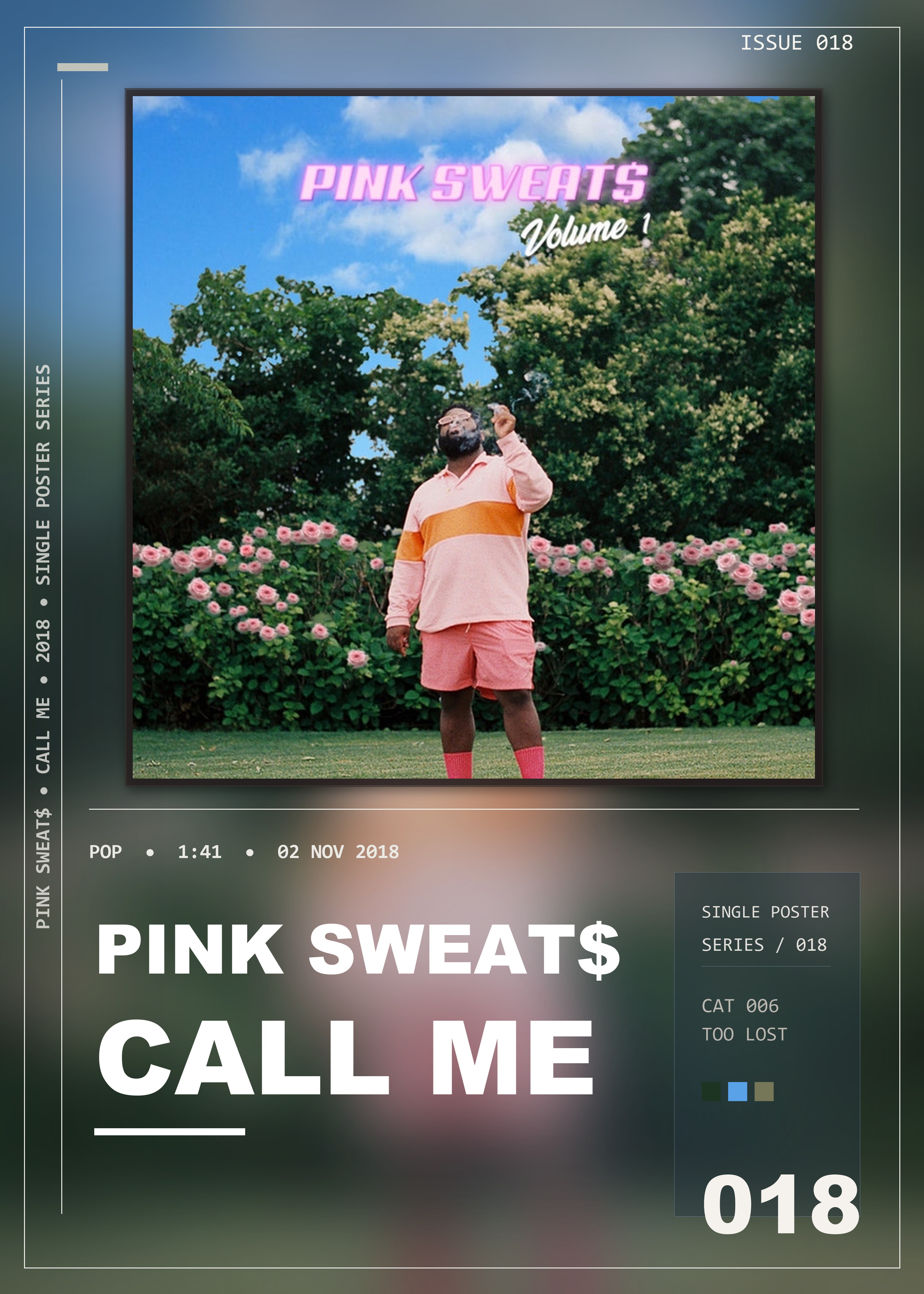 Music poster: Pink Sweat - Call Me