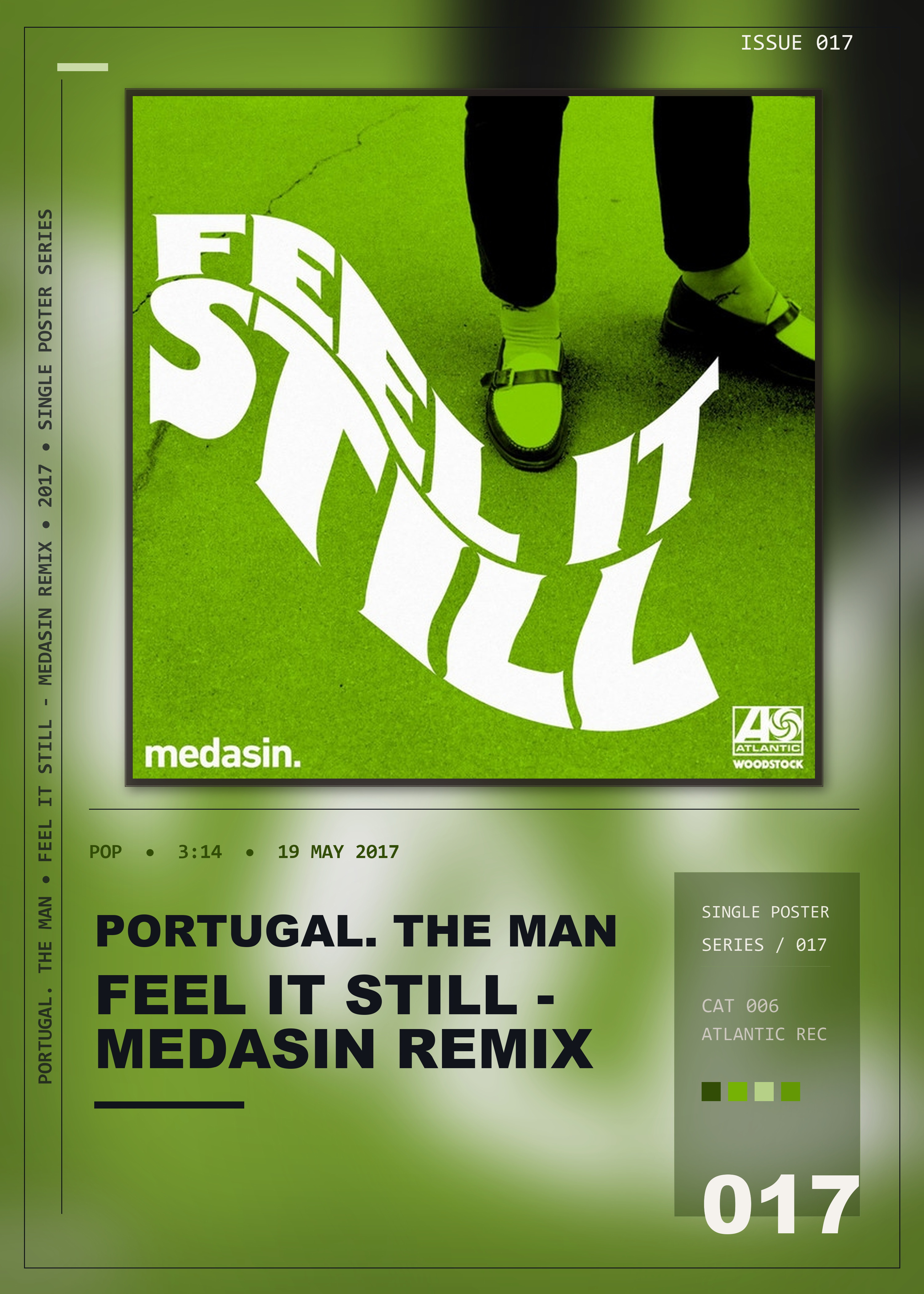 Music poster: Portugal The Man - Feel It Still - Medasin Remix