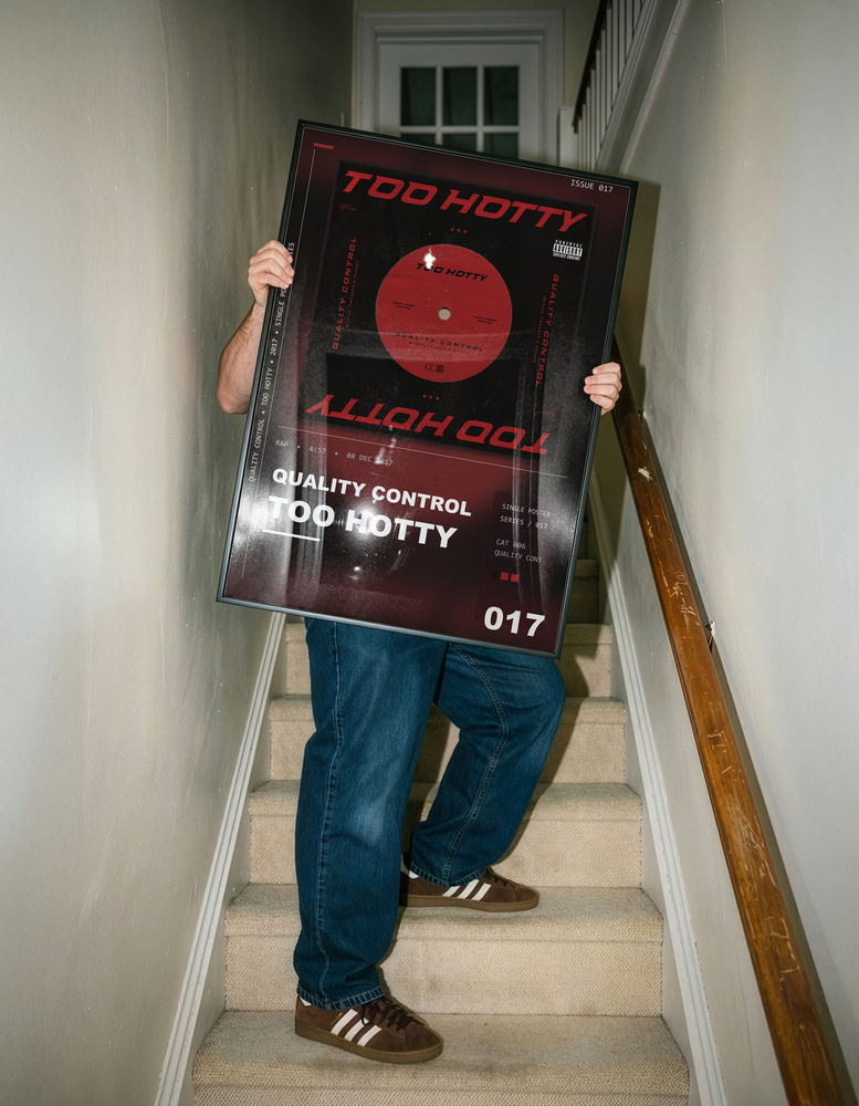 Music poster: Quality Control - Too Hotty