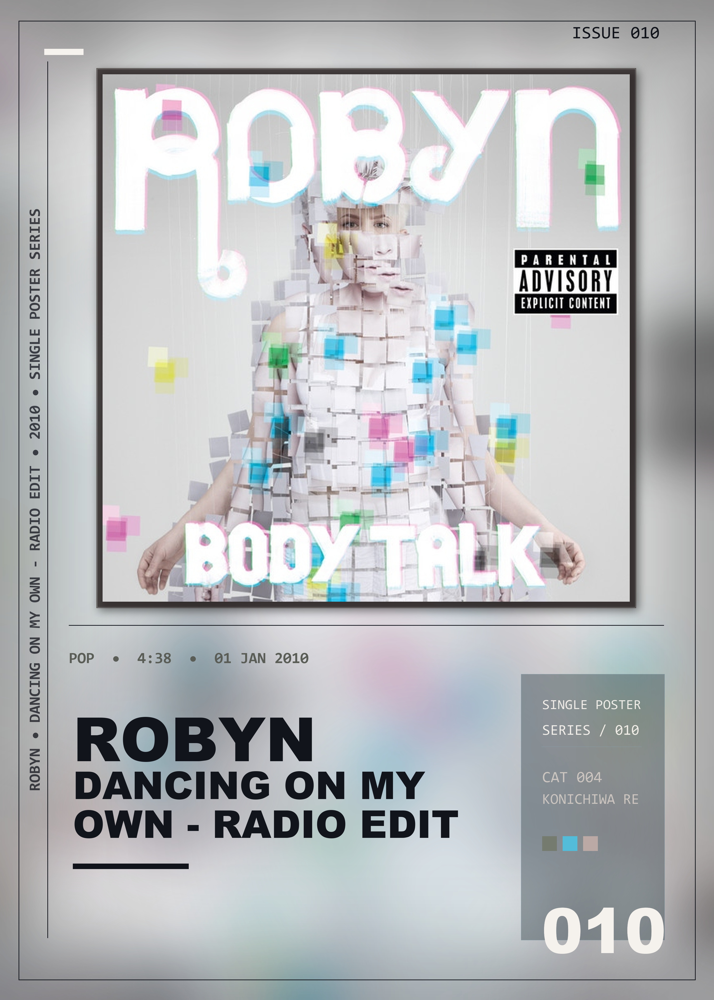 Music poster: Robyn - Dancing On My Own - Radio Edit