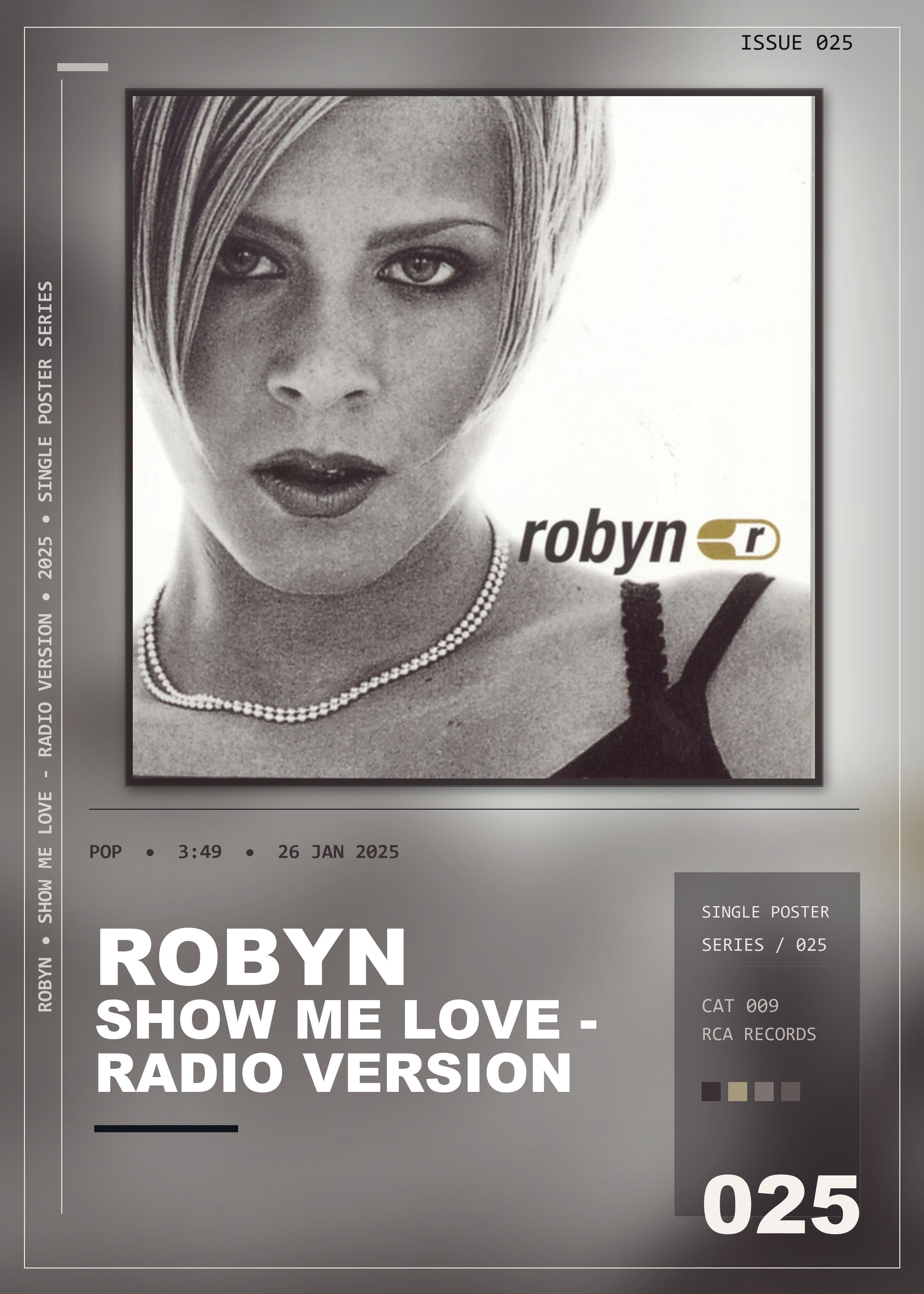 Music poster: Robyn - Show Me Love - Radio Version