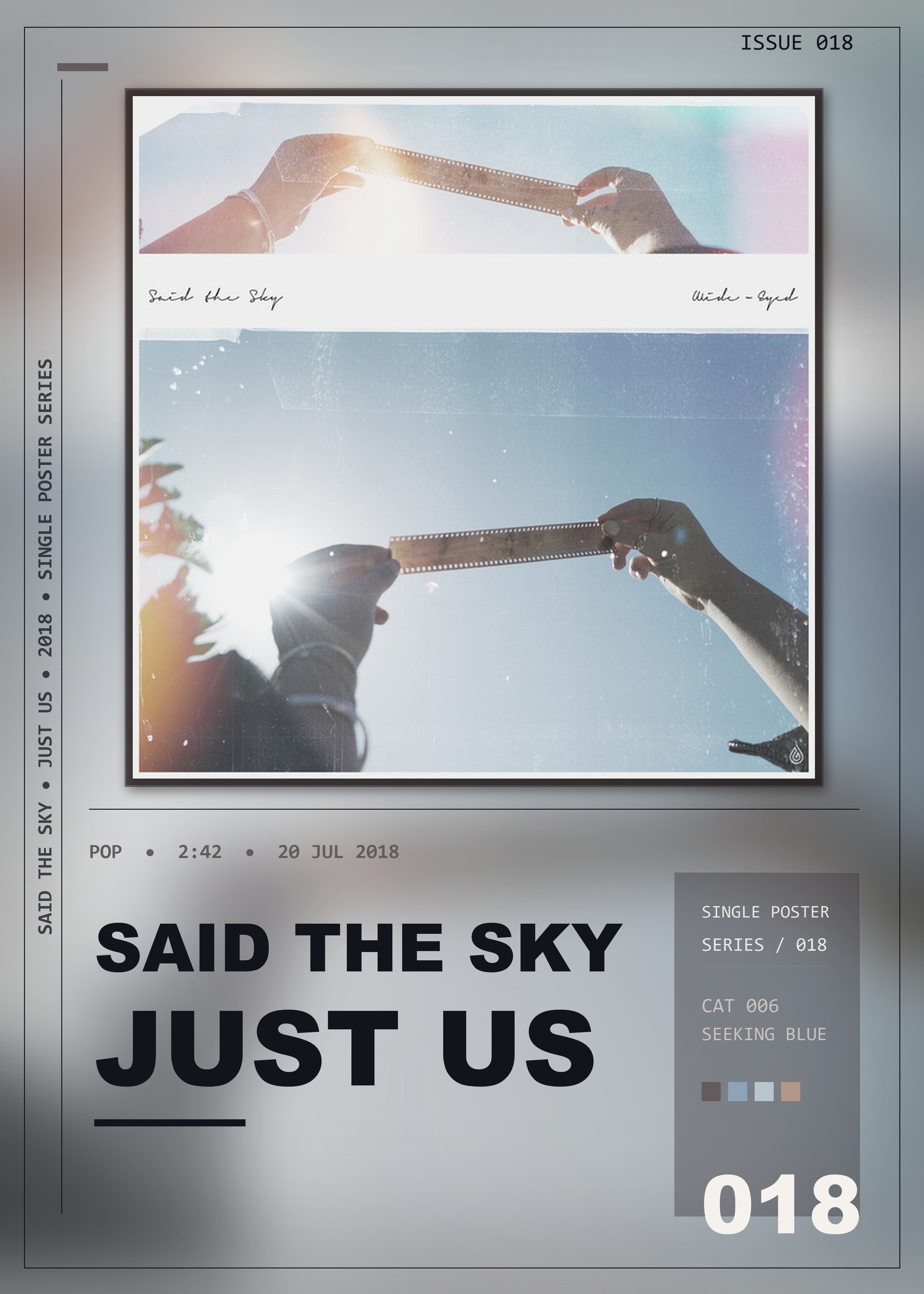Music poster: Said the Sky - Just Us