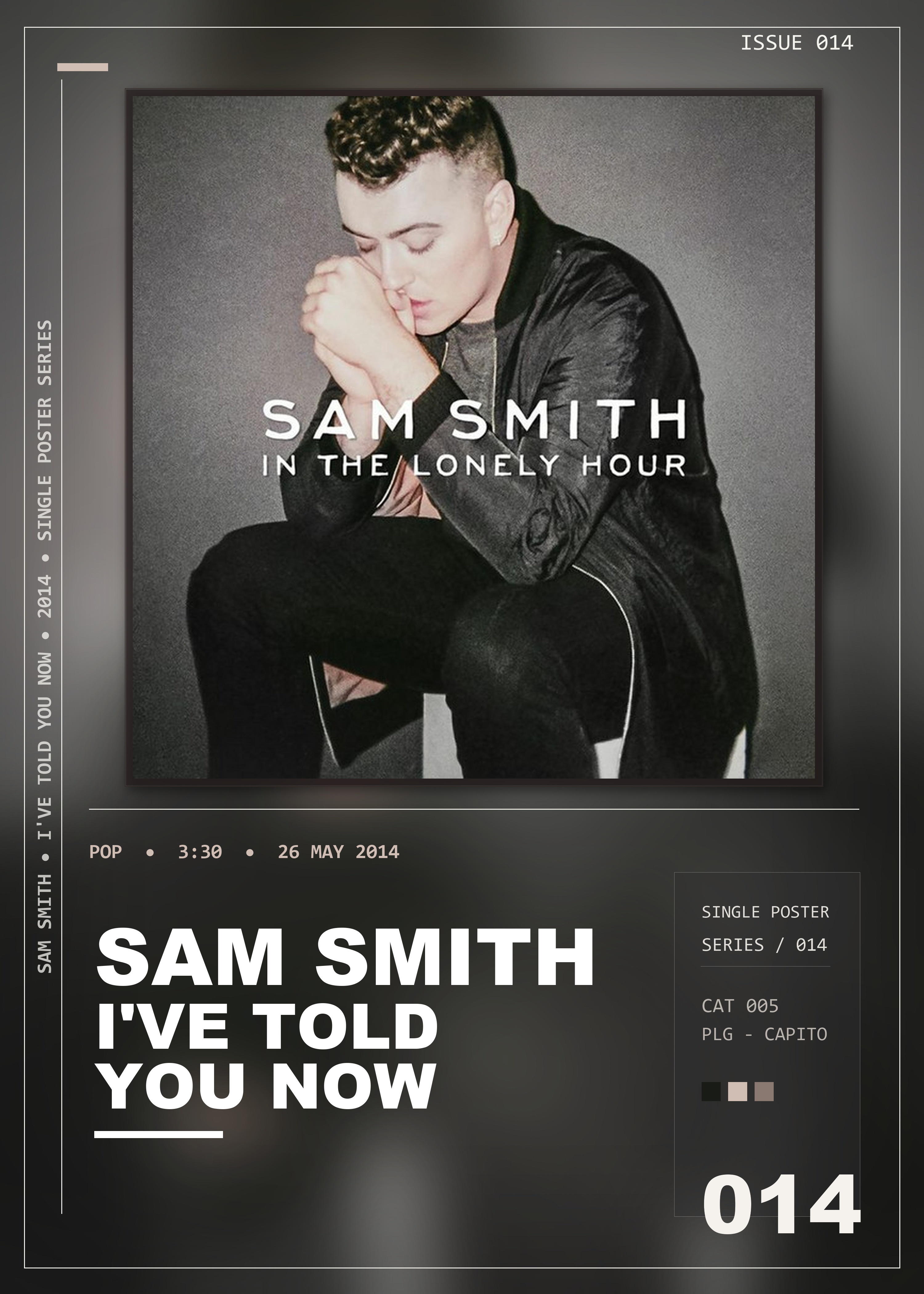 Music poster: Sam Smith - Ive Told You Now