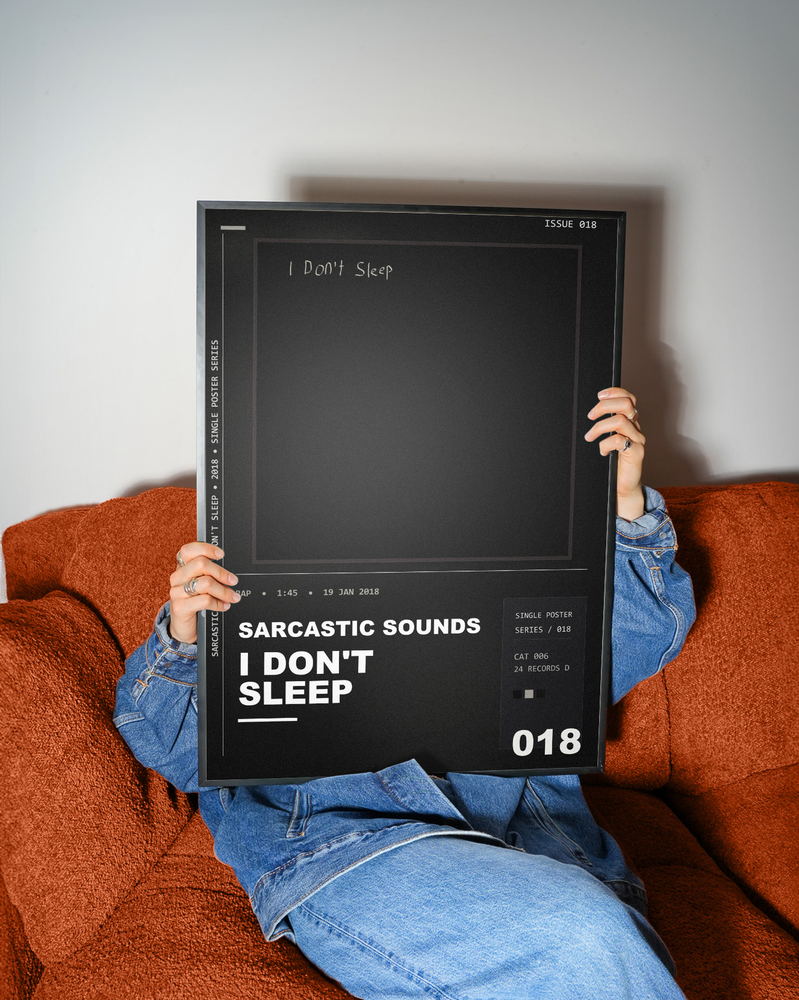 Music poster: Sarcastic Sounds - I Dont Sleep