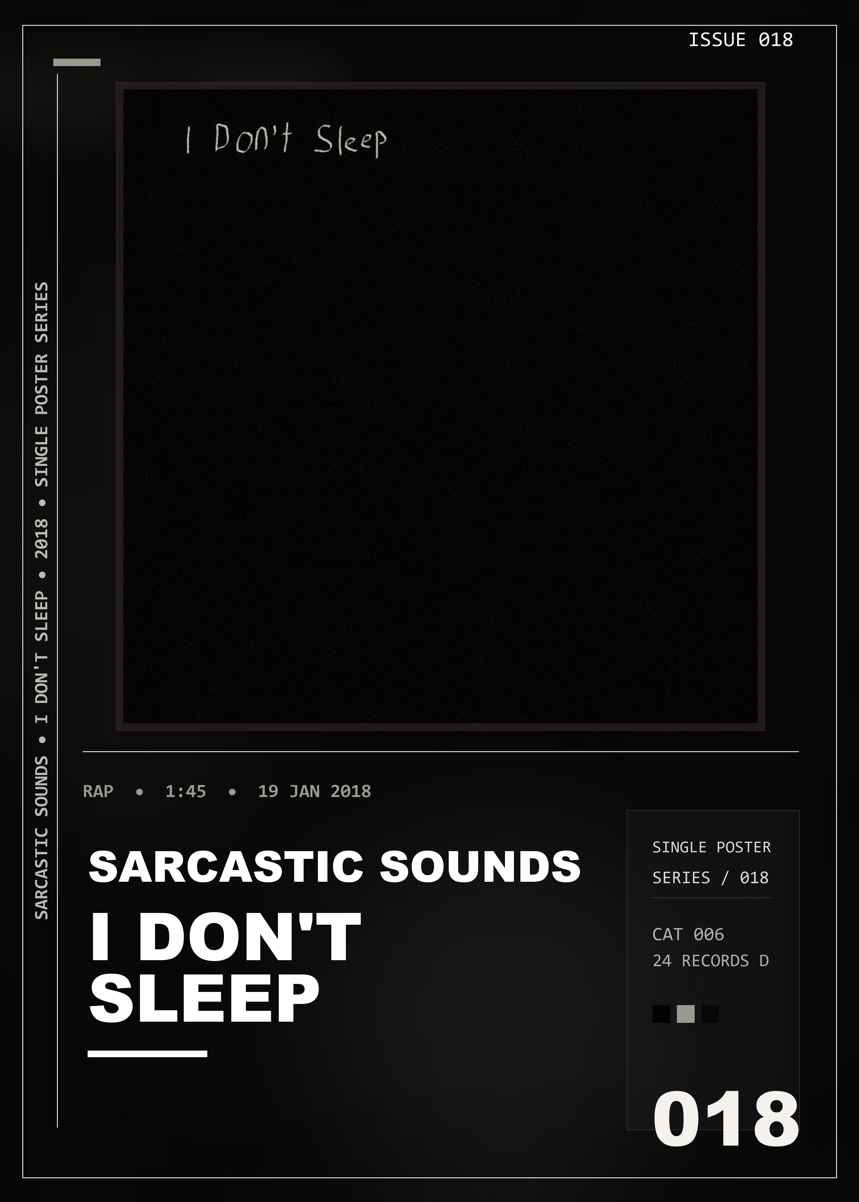 Music poster: Sarcastic Sounds - I Dont Sleep