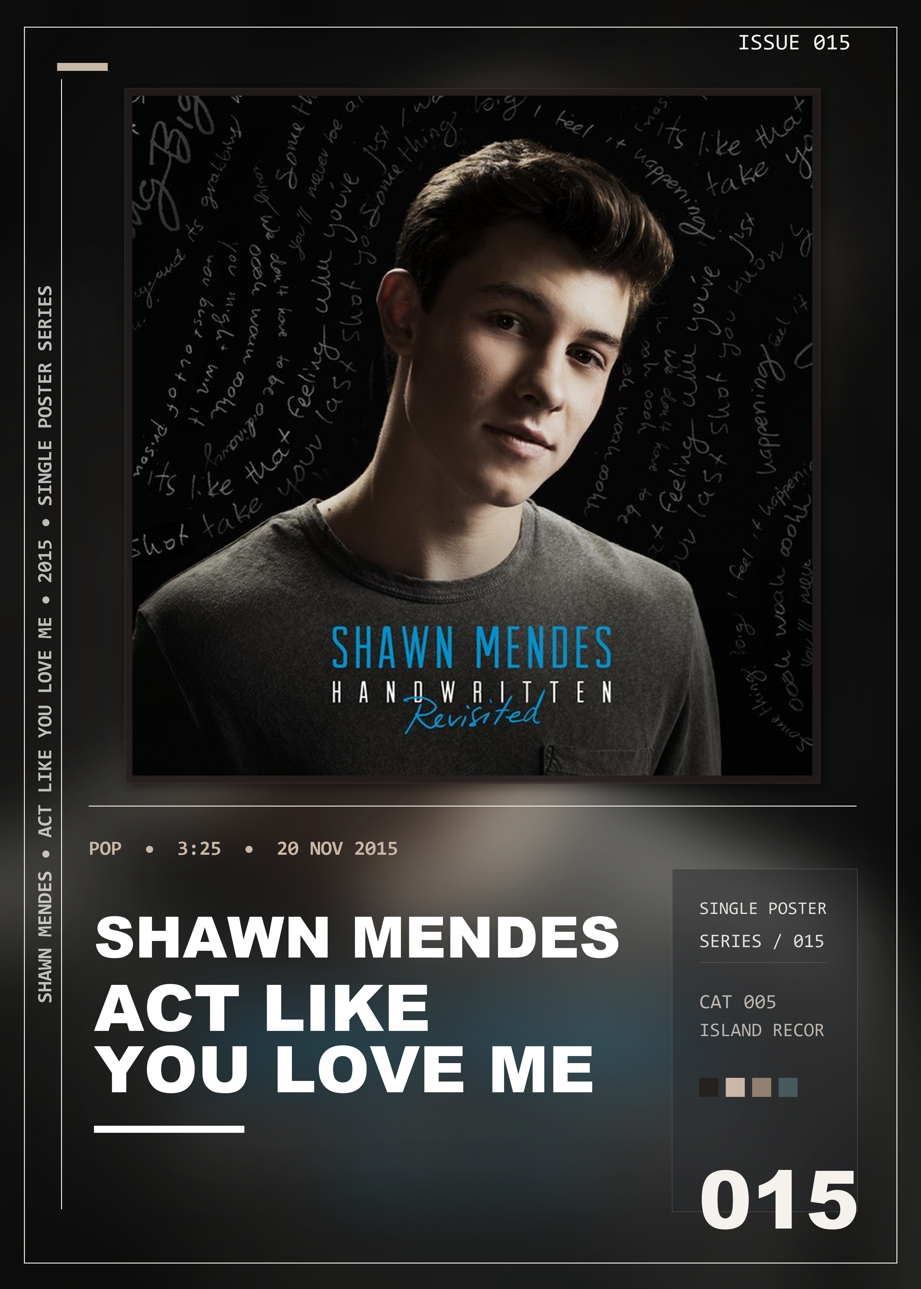 Music poster: Shawn Mendes - Act Like You Love Me