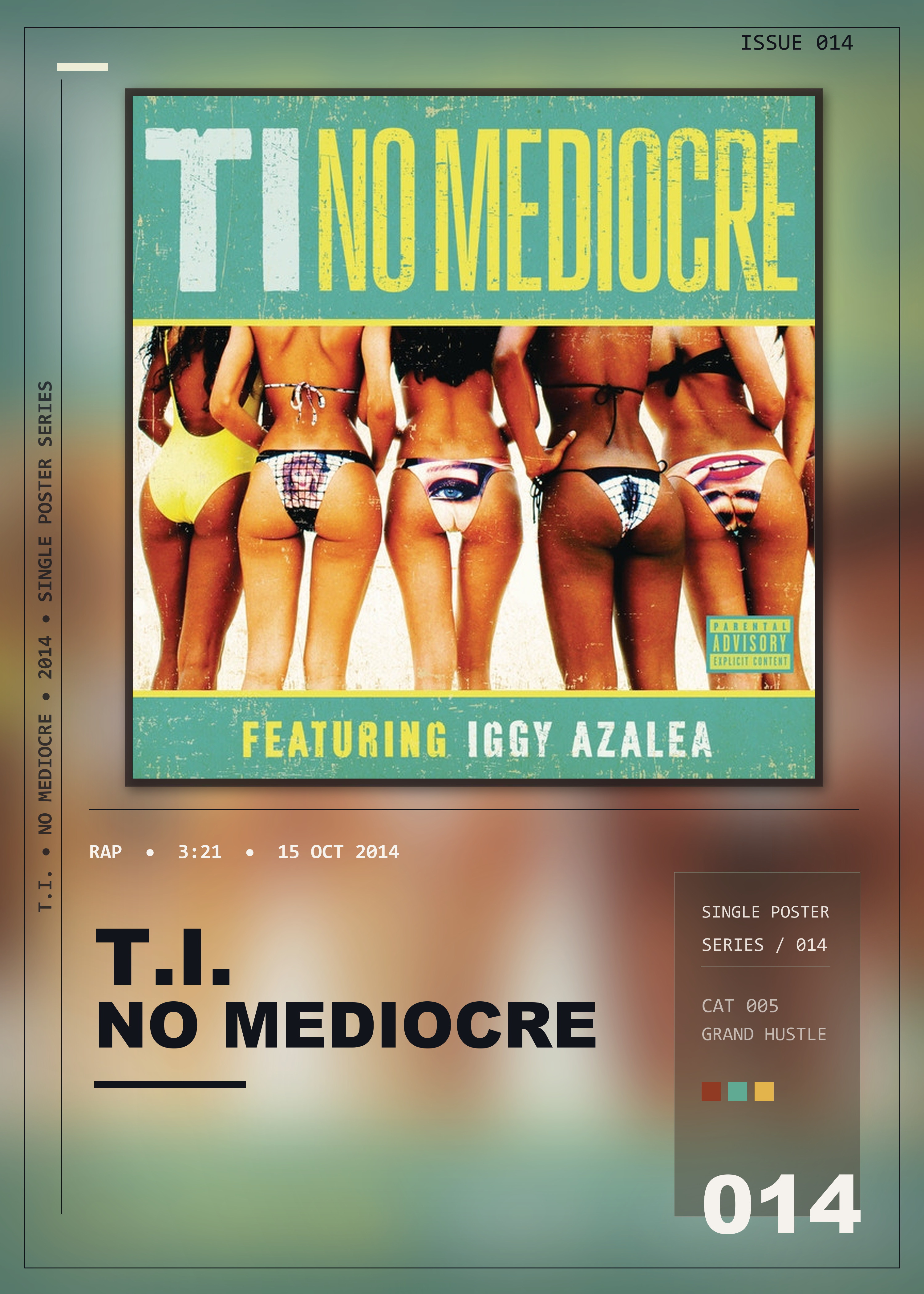 Music poster: TI - No Mediocre