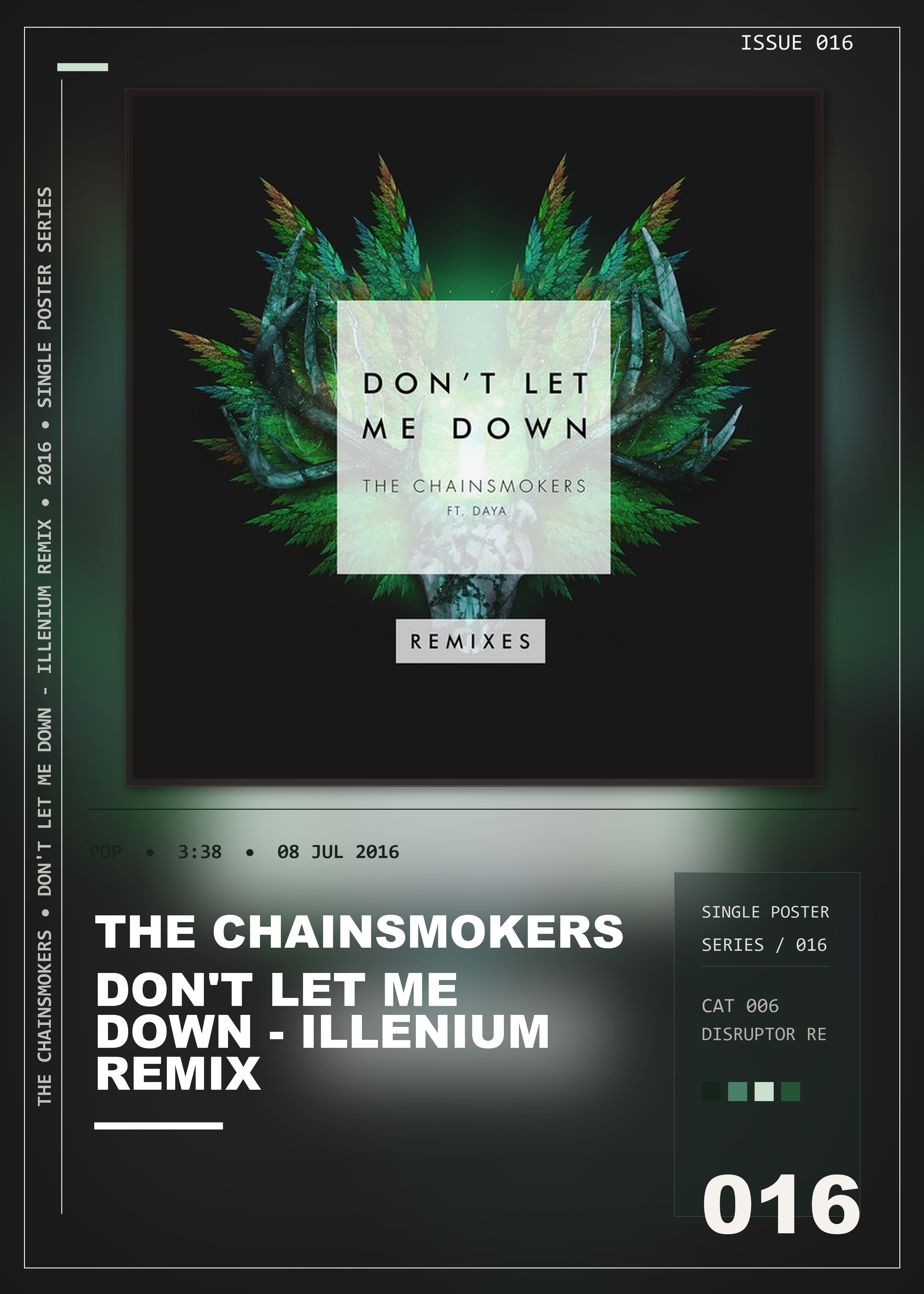 Music poster: The Chainsmokers - Dont Let Me Down - Illenium Remix