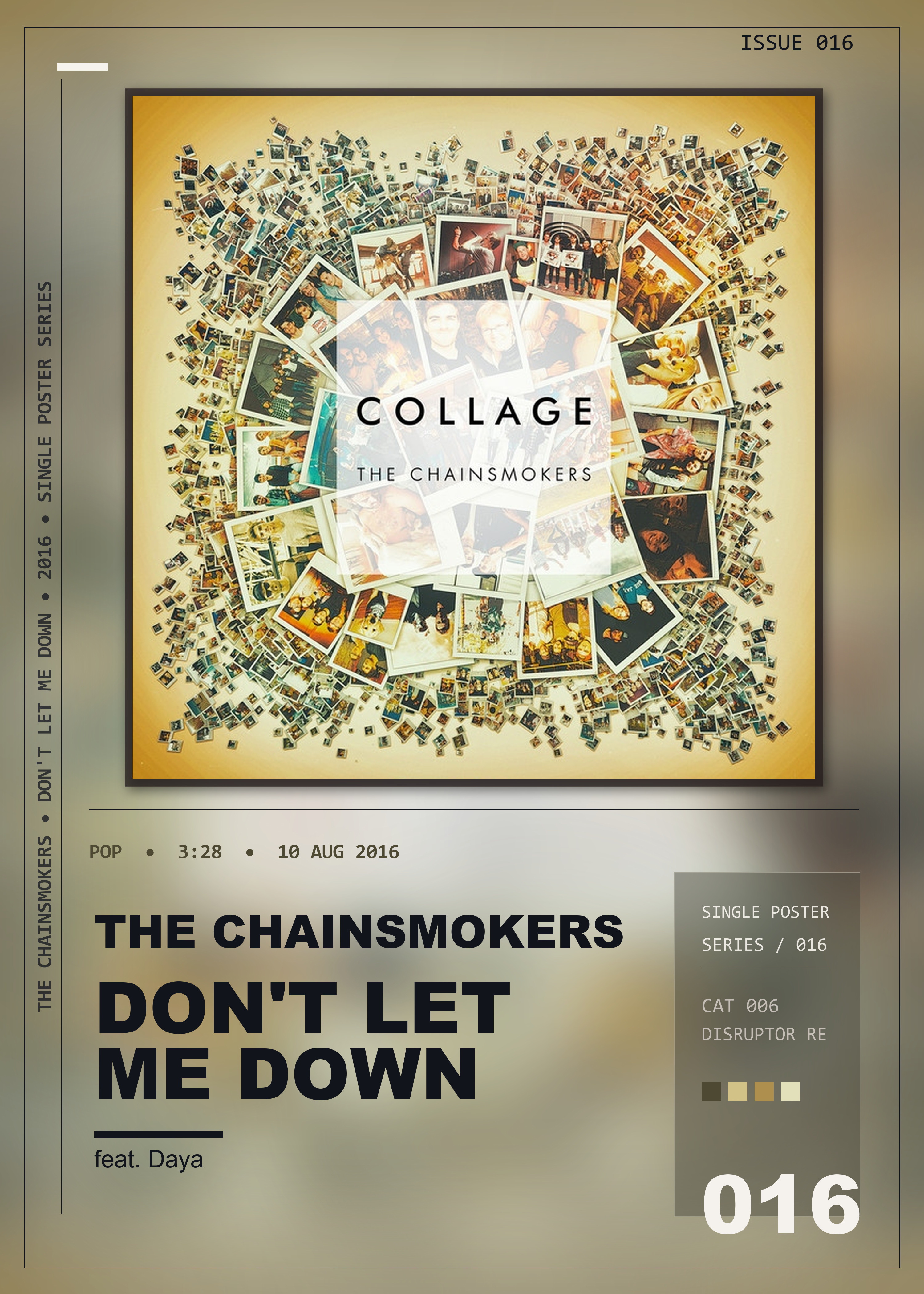 Music poster: The Chainsmokers - Dont Let Me Down feat Daya