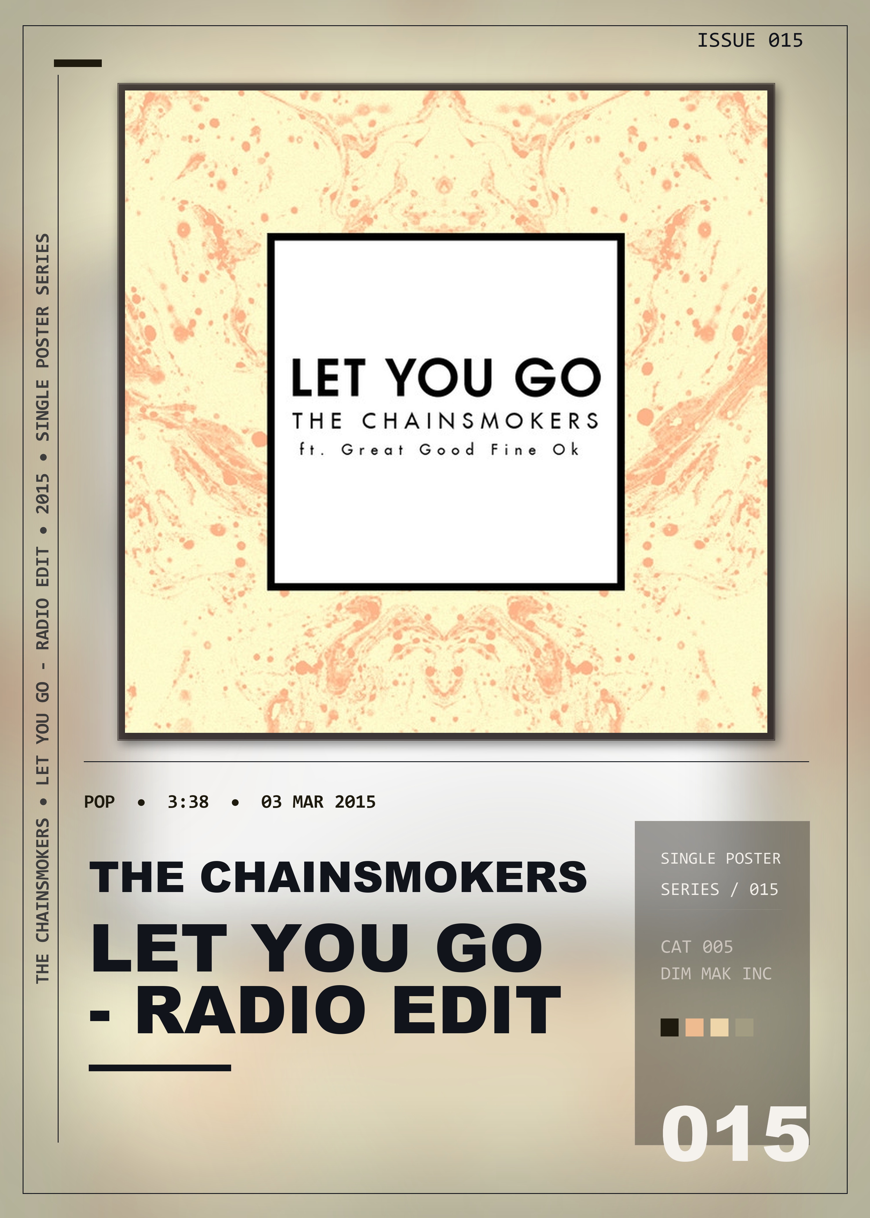 Music poster: The Chainsmokers - Let You Go - Radio Edit