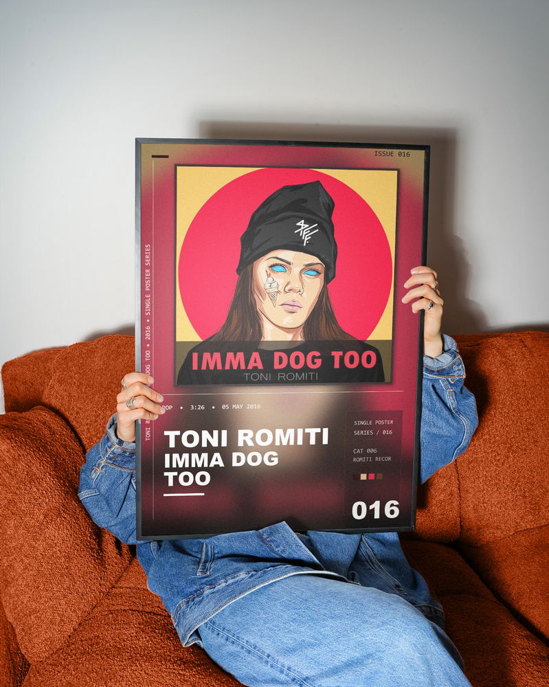 Music poster: Toni Romiti - Imma Dog Too