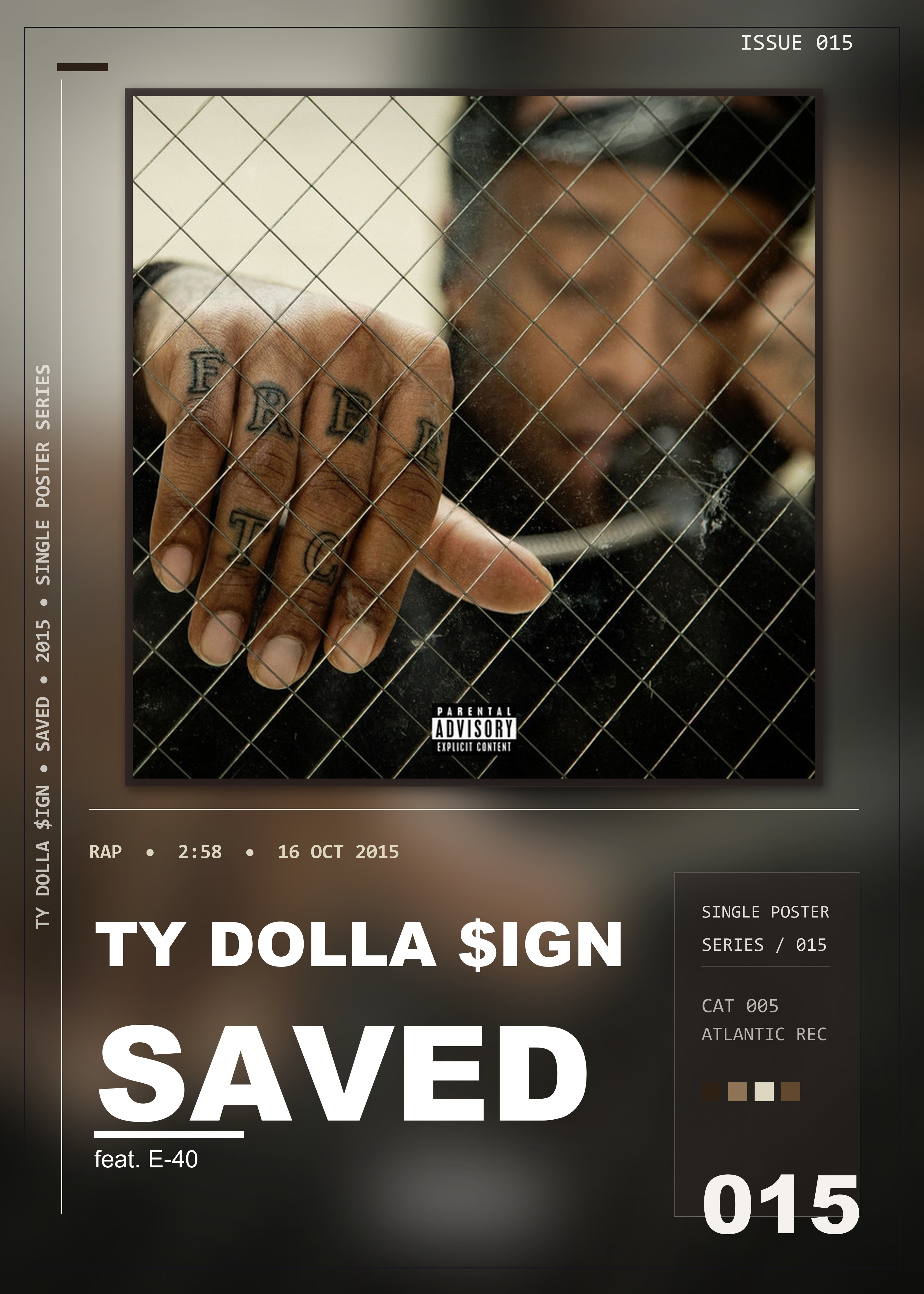 Music poster: Ty Dolla ign - Saved feat E-40