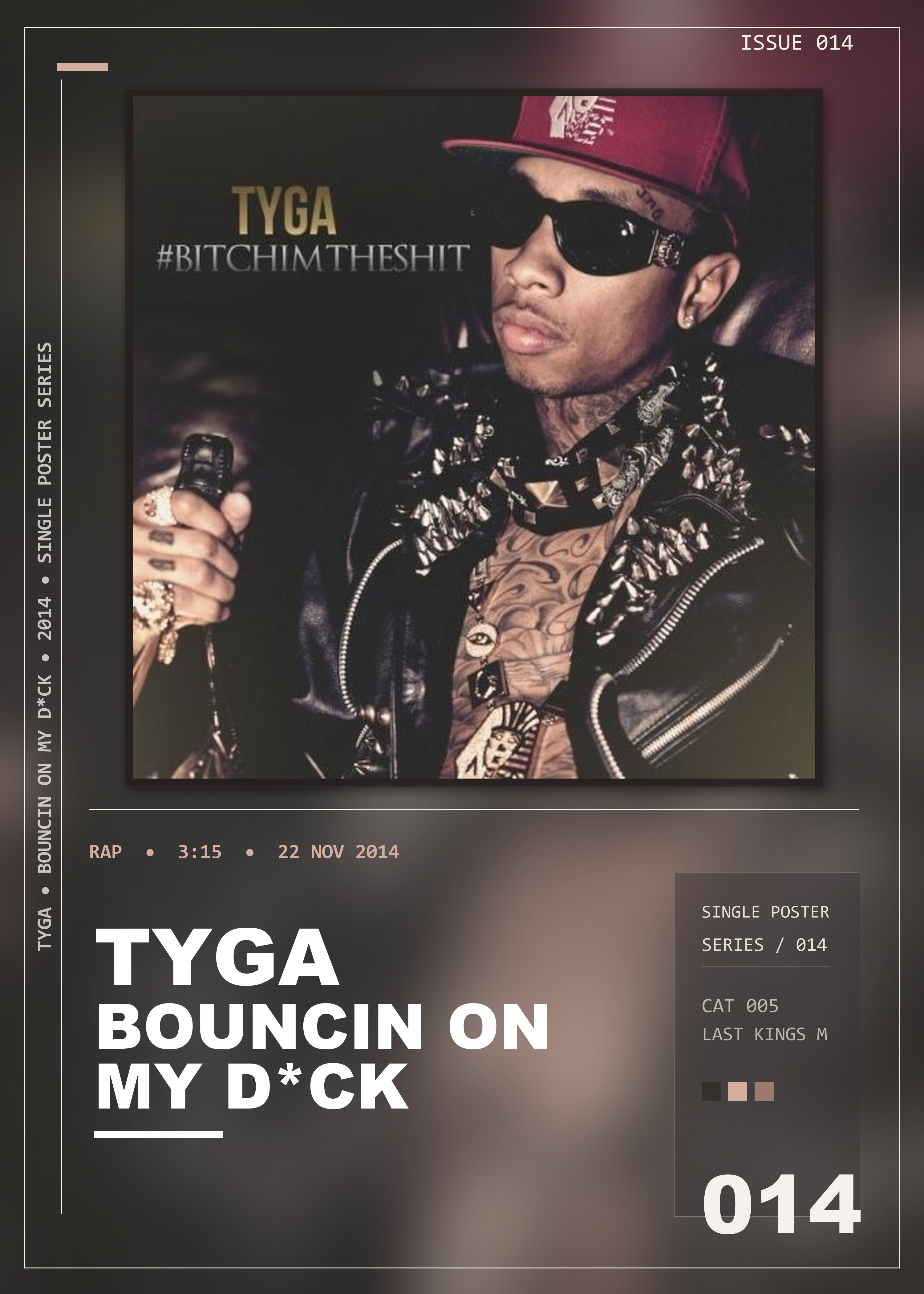 Music poster: Tyga - Bouncin On My Dck
