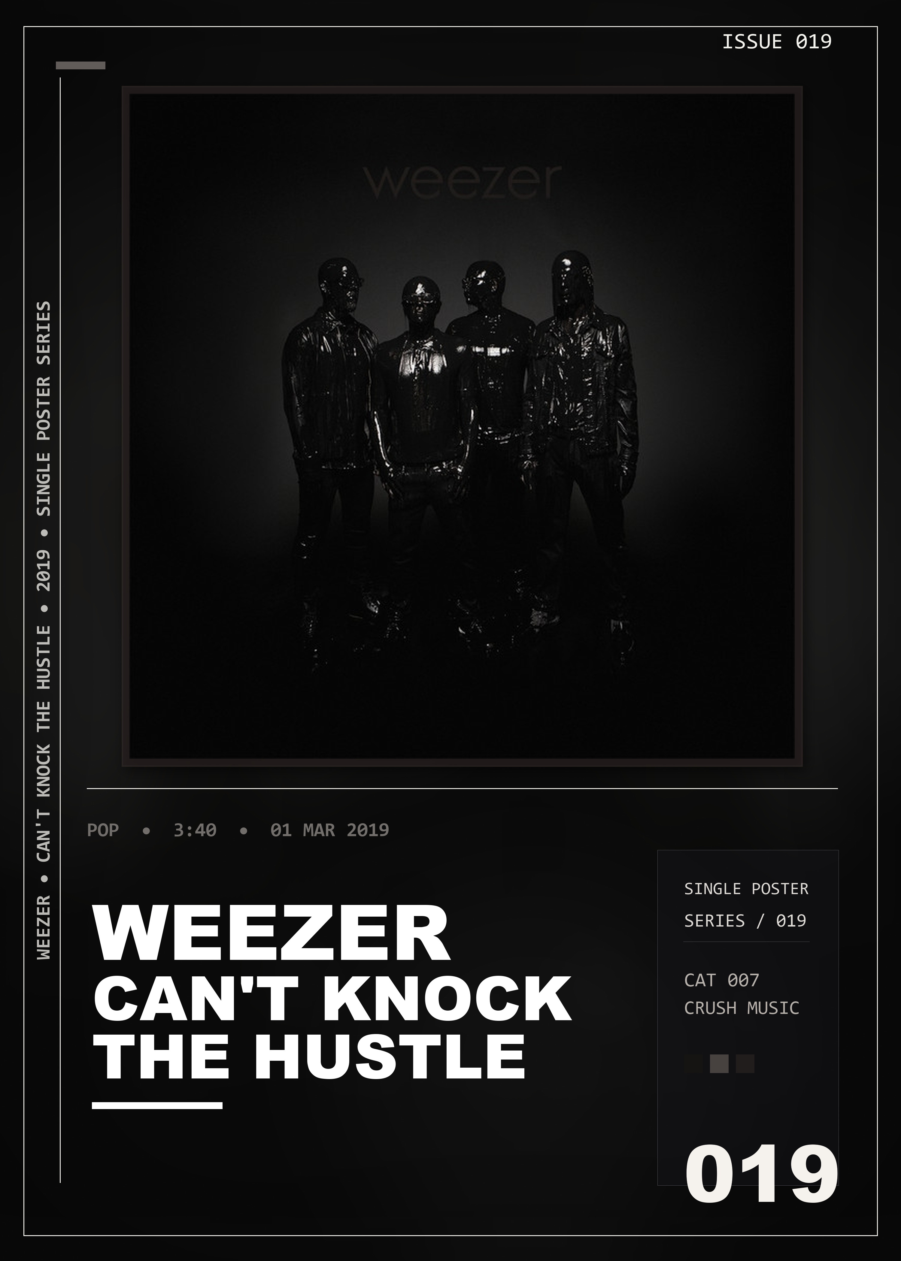 Music poster: Weezer - Cant Knock The Hustle