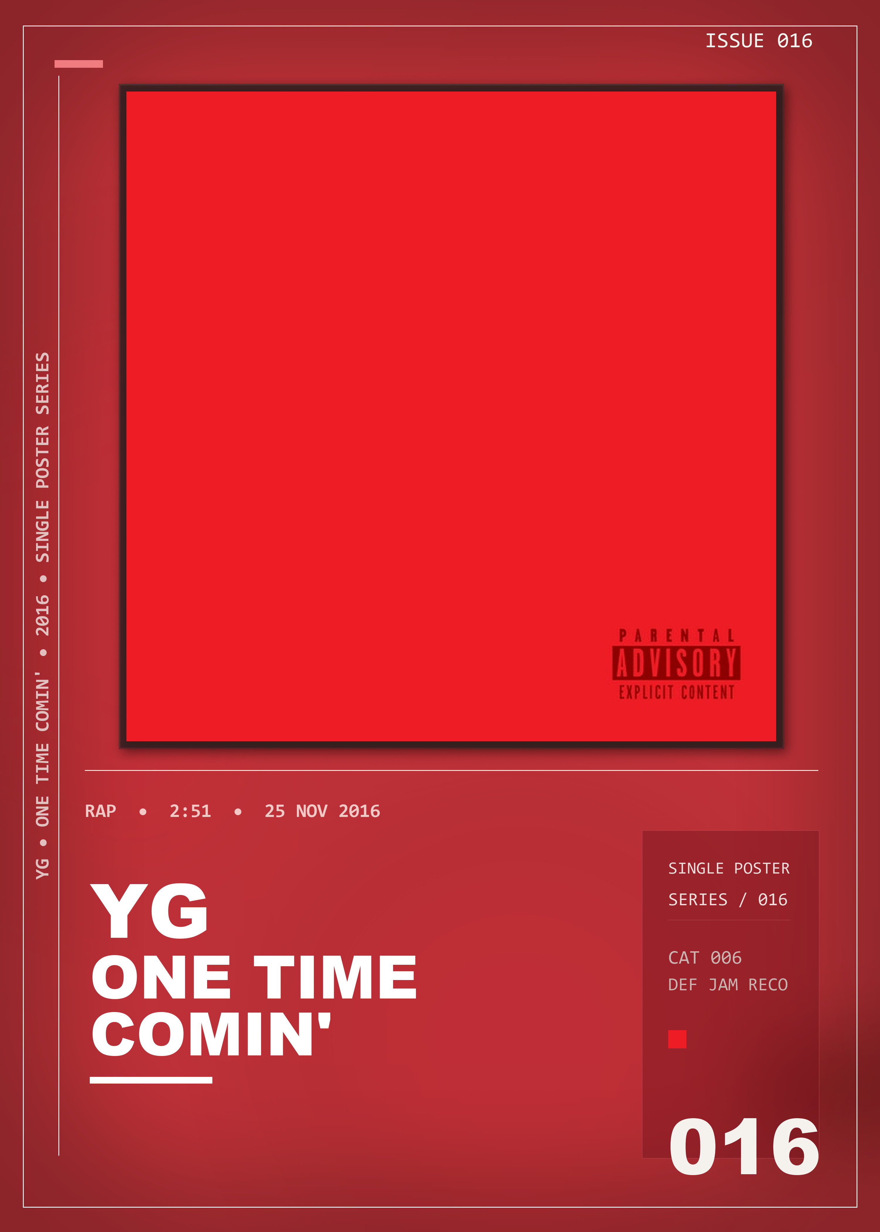Music poster: YG - One Time Comin