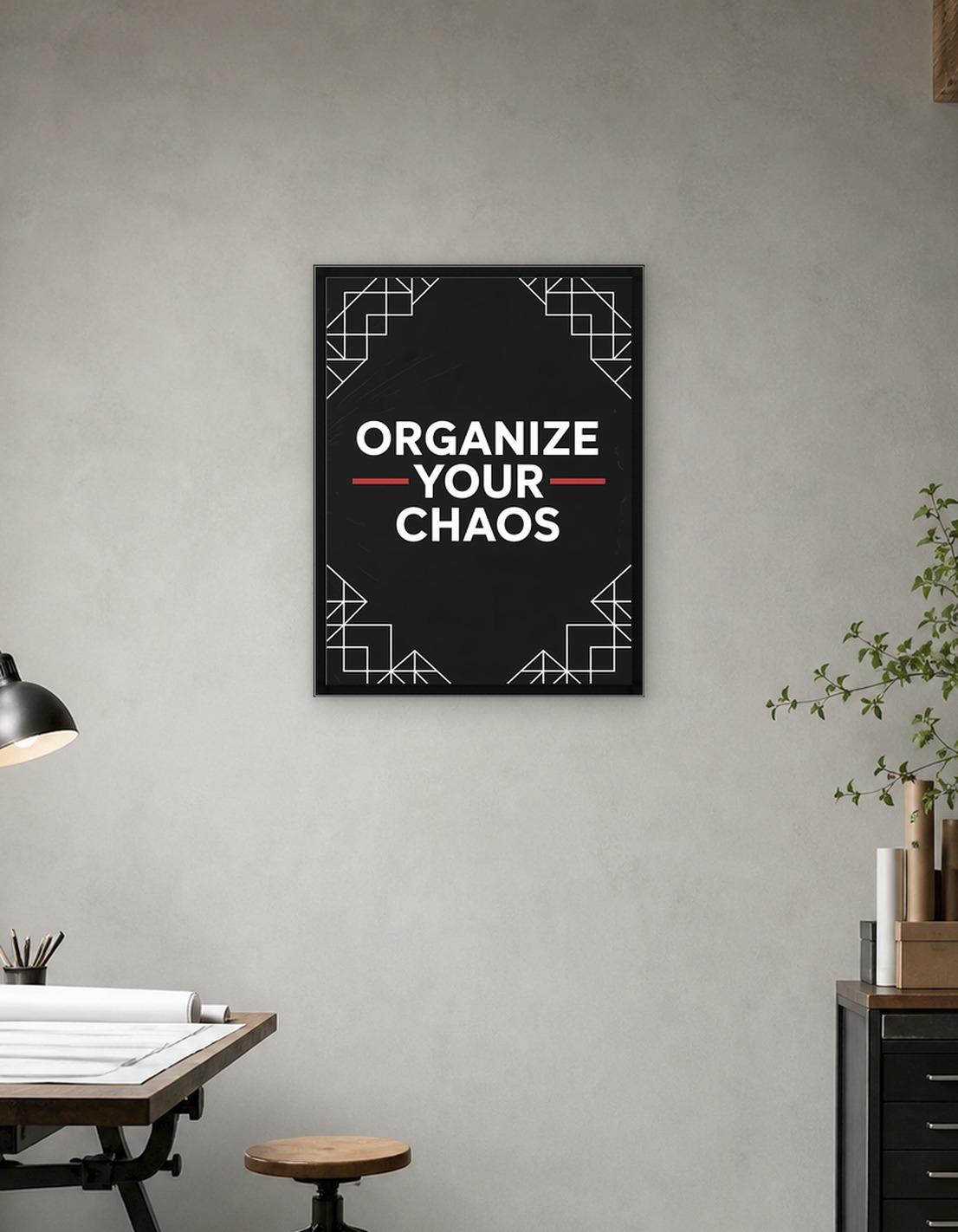 Organize Your Chaos Motivational Poster